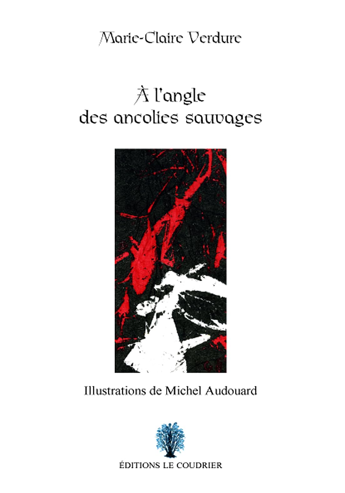 A l’angle des ancolies sauvages Books
