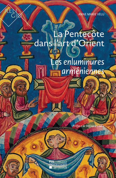 La Pentecôte dans l'art d'Orient : les enluminures arméniennes Religion & Esotericism