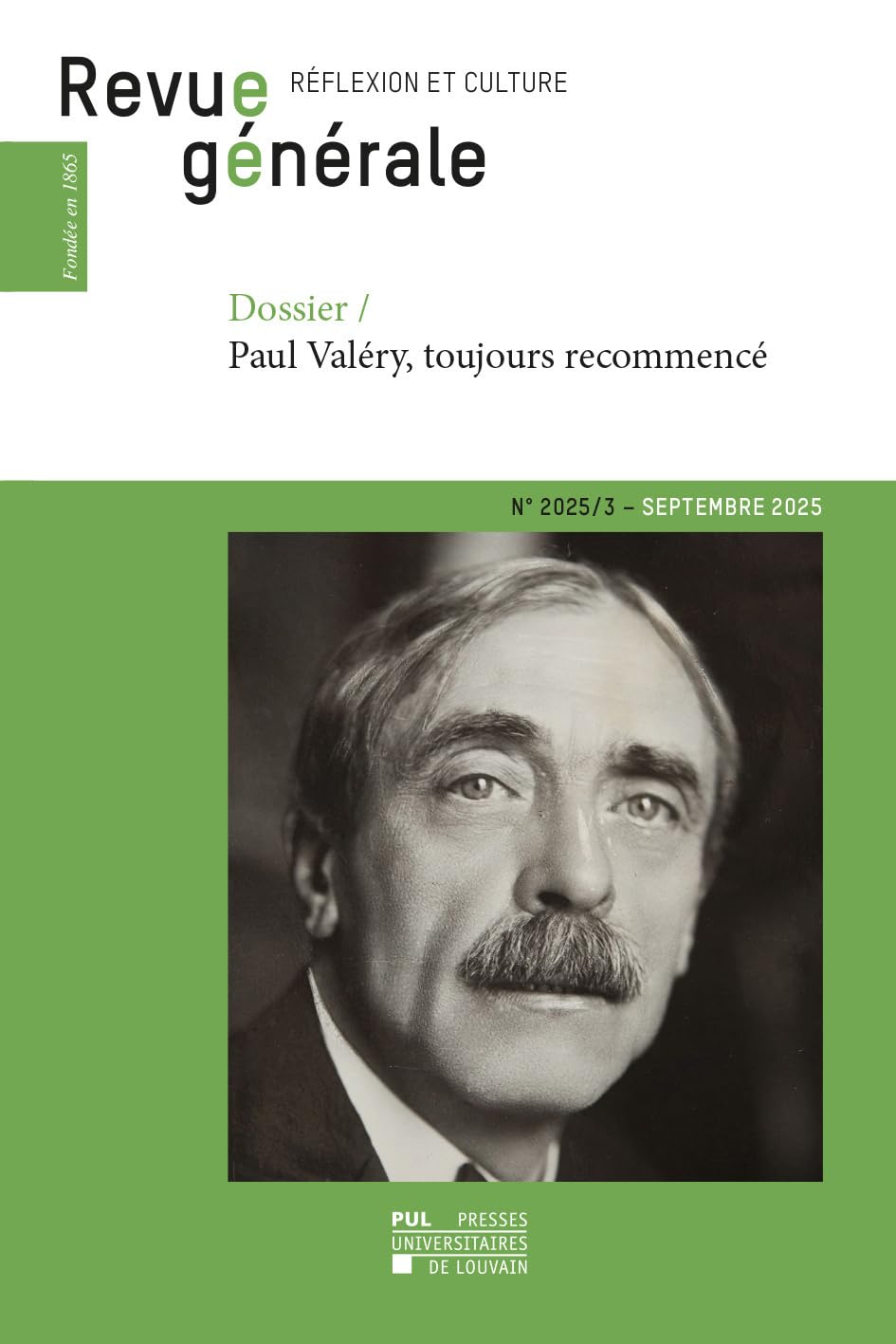 REVUE GENERALE NA 2025/3 : DOSSIER AE PAUL VALERY, TOUJOURS RECOMMENCE: Dossier – Paul Valéry, toujours recommencé Essays & Short Stories