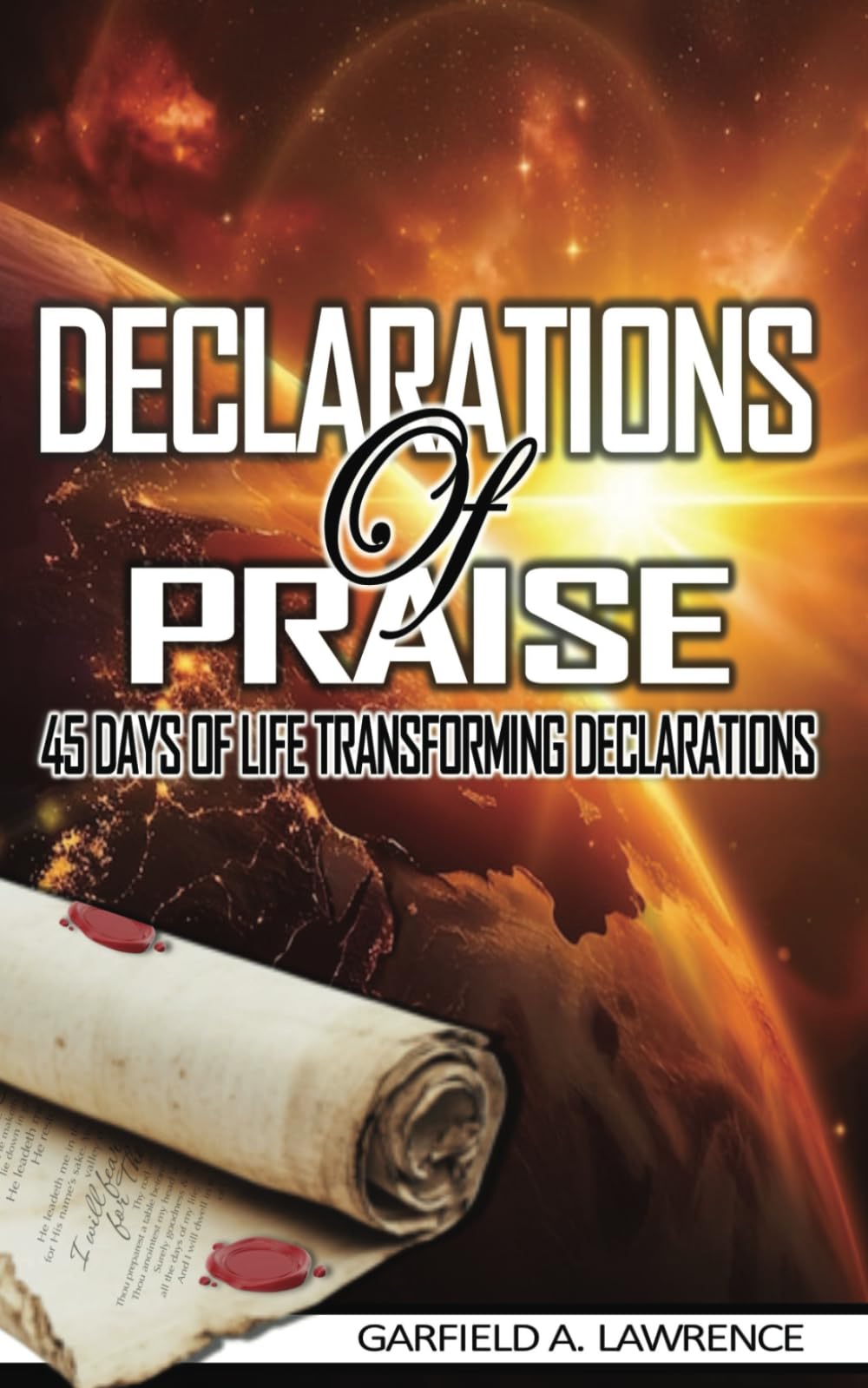 Declarations of Praise: 45 Days of Life Transforming Declarations Religion & Esotericism