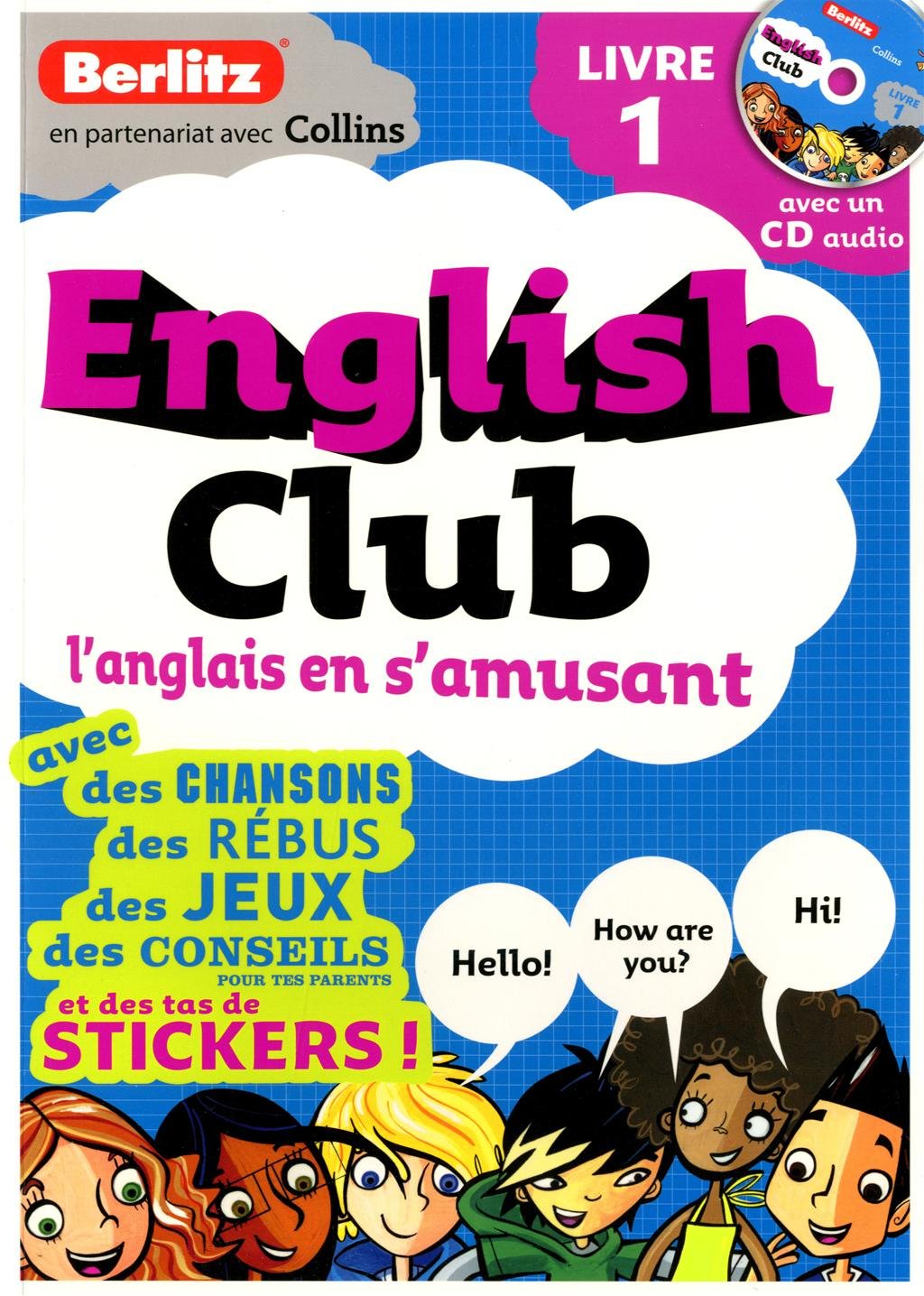 English Club : L'anglais en s'amusant, Tome 1 (1CD audio) book