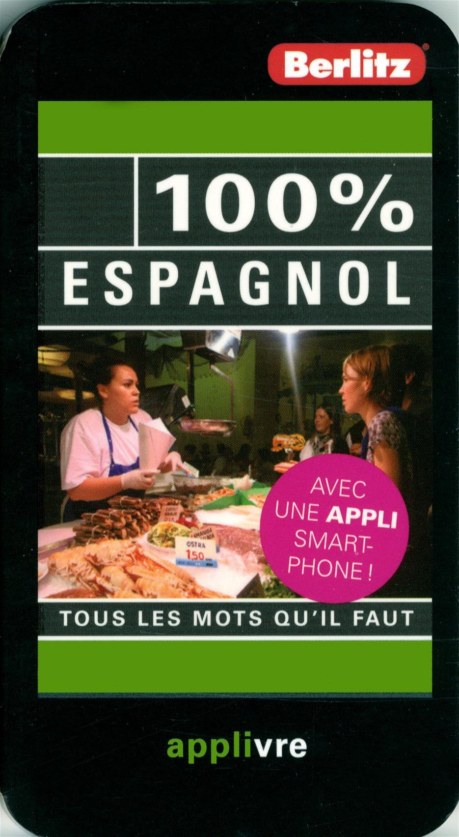 100% espagnol: Tous les mots qu'il faut Books