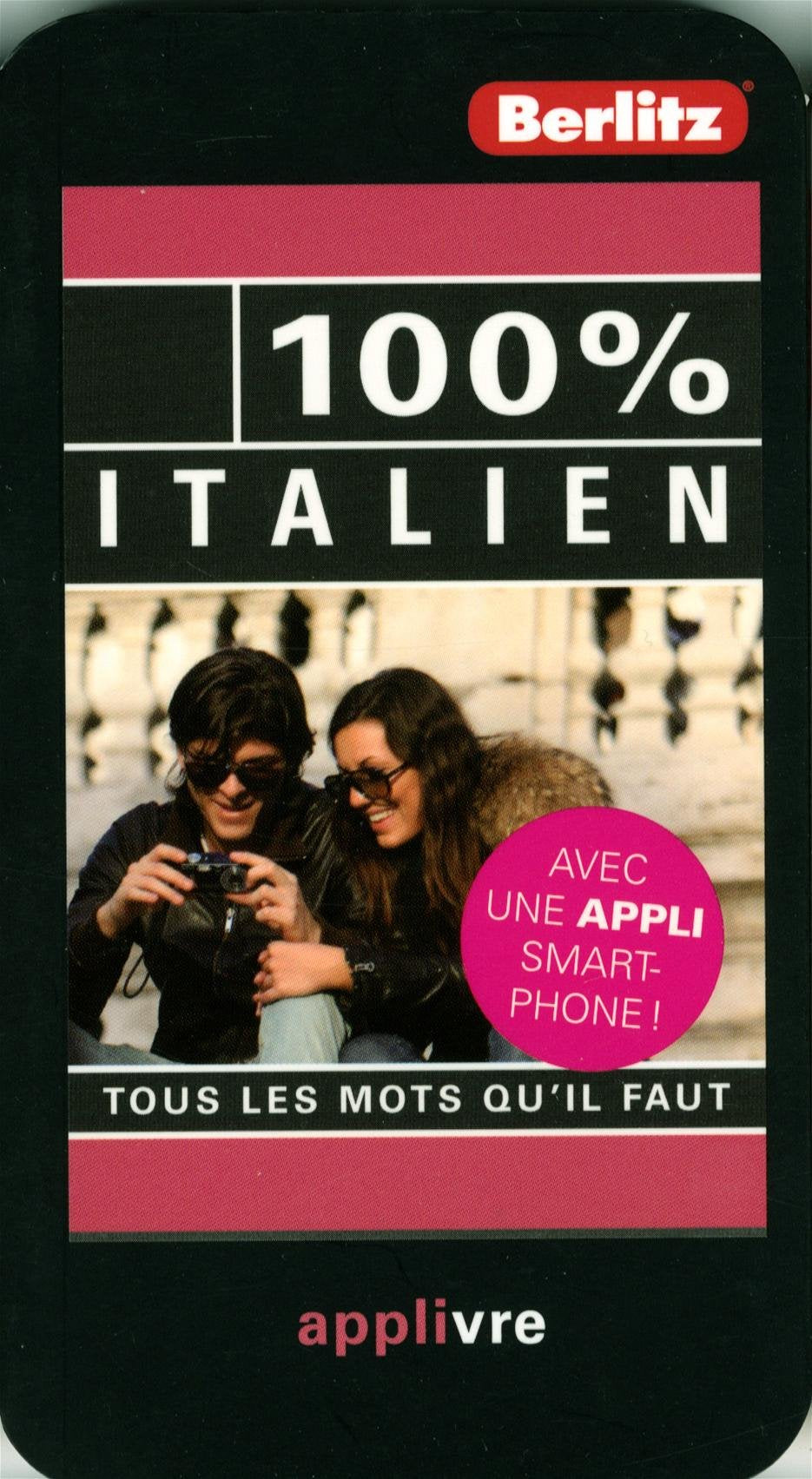 100% italien: Tous les mots qu'il faut book