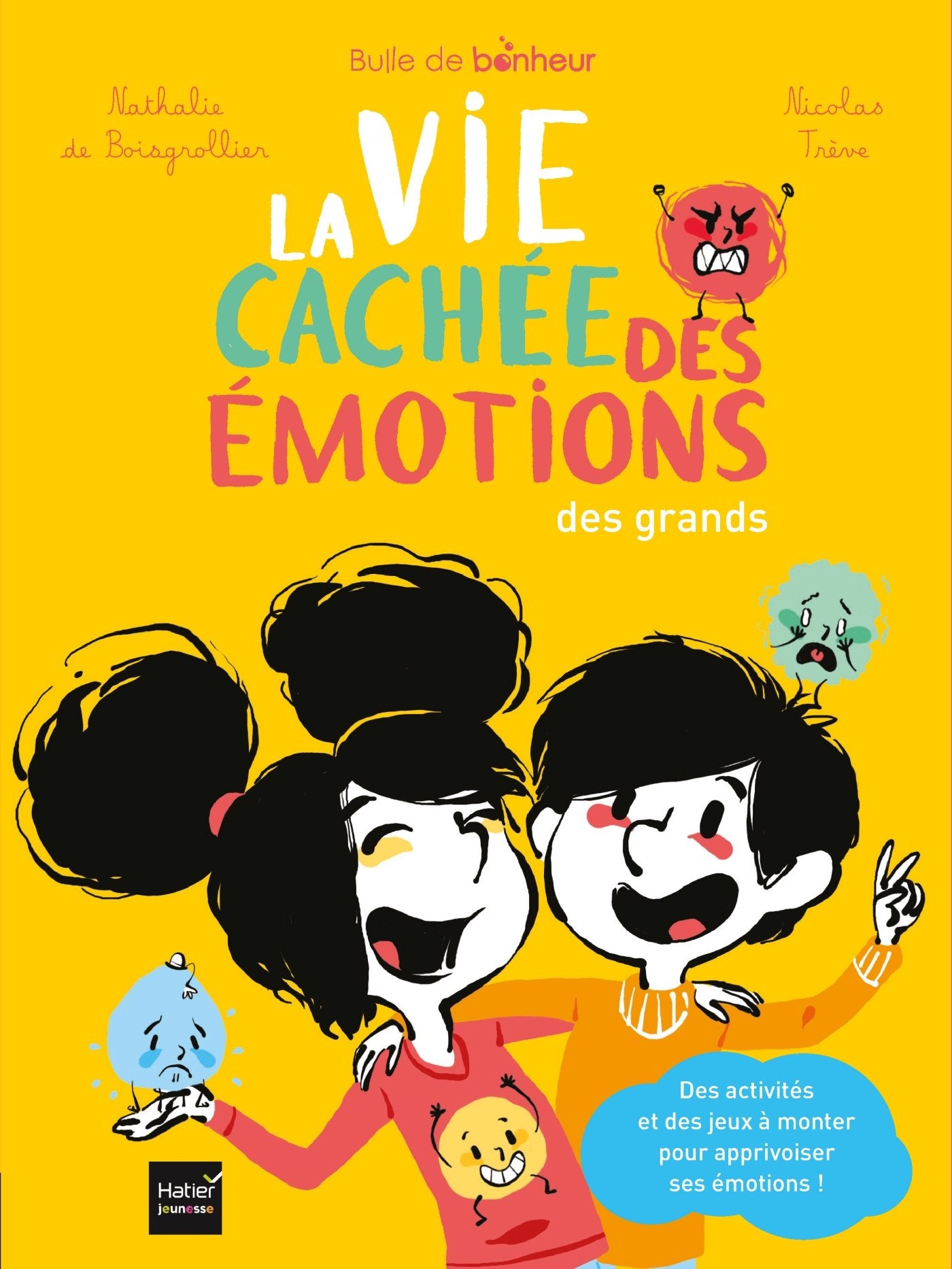 Bulle de bonheur - La vie cachée des émotions des grands Tiptoi & Games