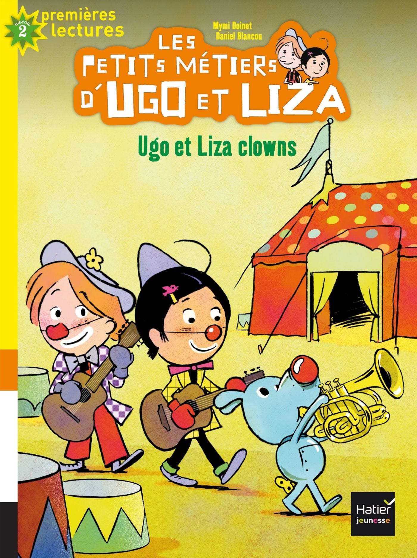 Les petits métiers d'Ugo et Liza - Ugo et Liza clowns CP/CE1 6/7 ans book