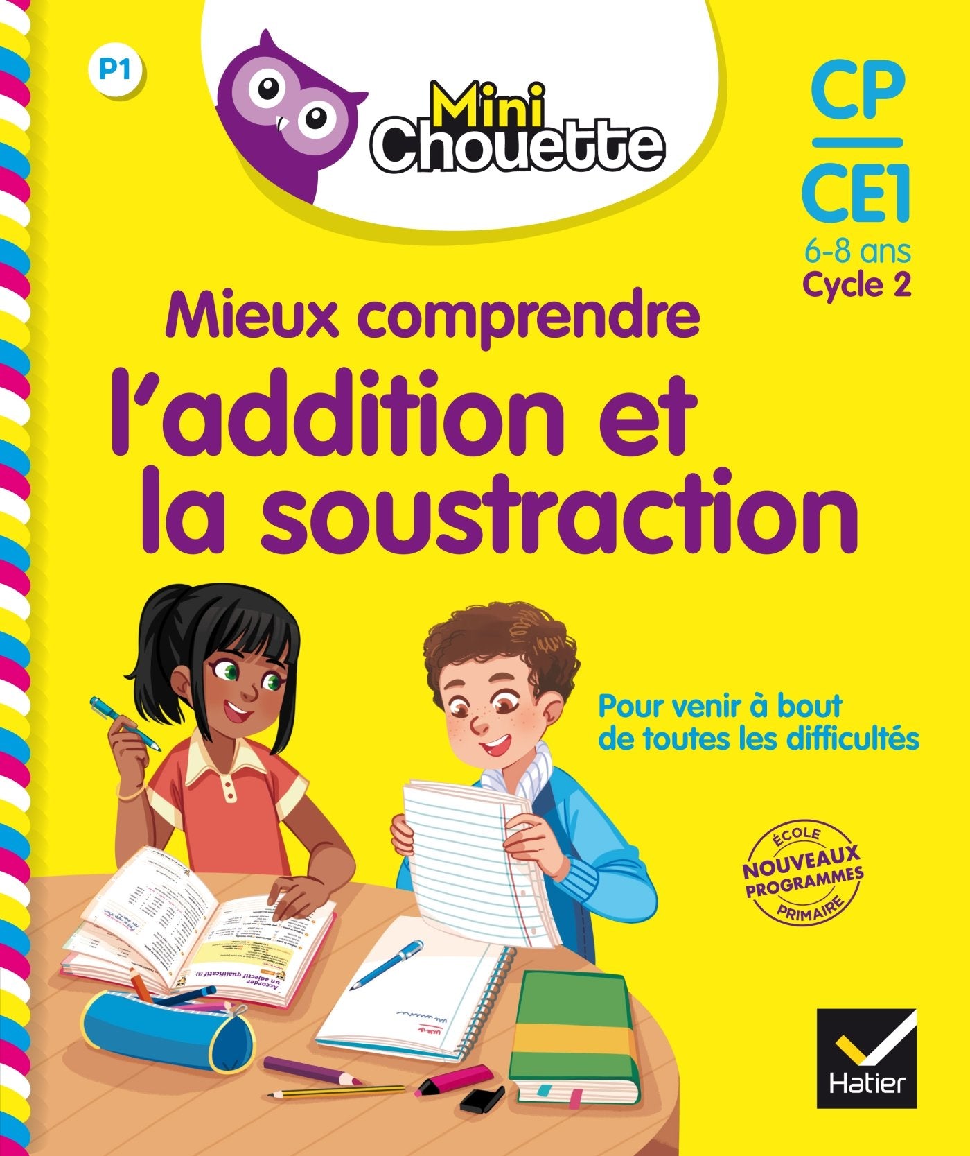 Mini Chouette - Mieux comprendre l'addition et la soustraction CP/CE1 6-8 ans Non-fiction