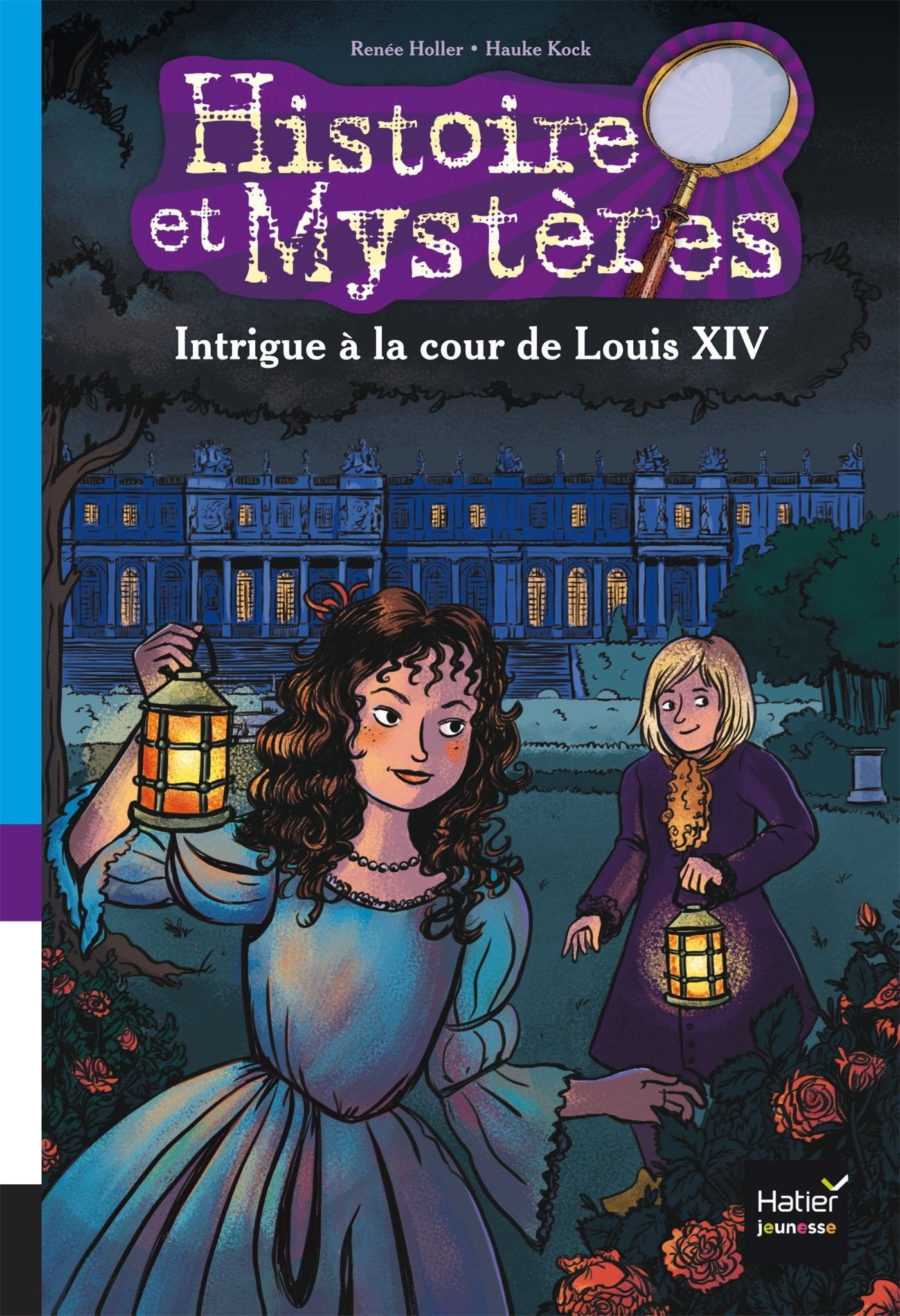 Intrigue à la cour de Louis XIV Novels & Short Stories