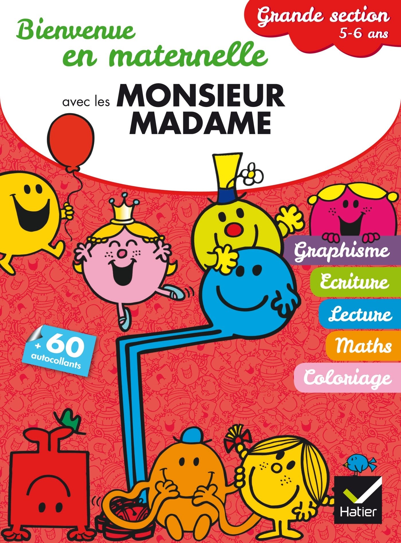 Bienvenue en maternelle grande section avec les Monsieur Madame: Grande section 5-6 ans Non-fiction