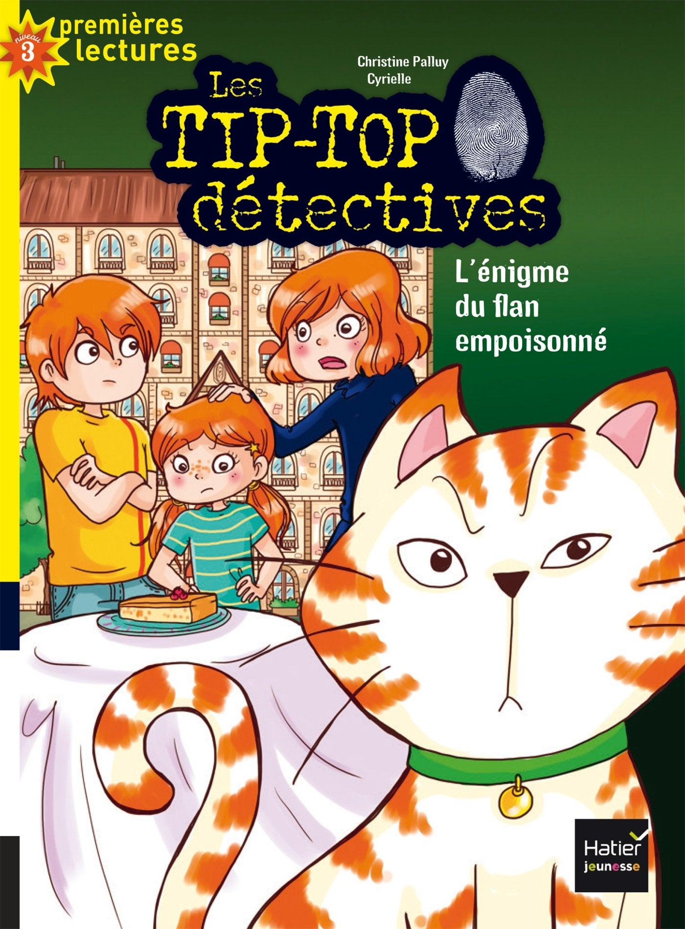 Les Tip Top détectives - L'énigme du flan empoisonné CP/CE1 6/7 ans Novels & Short Stories