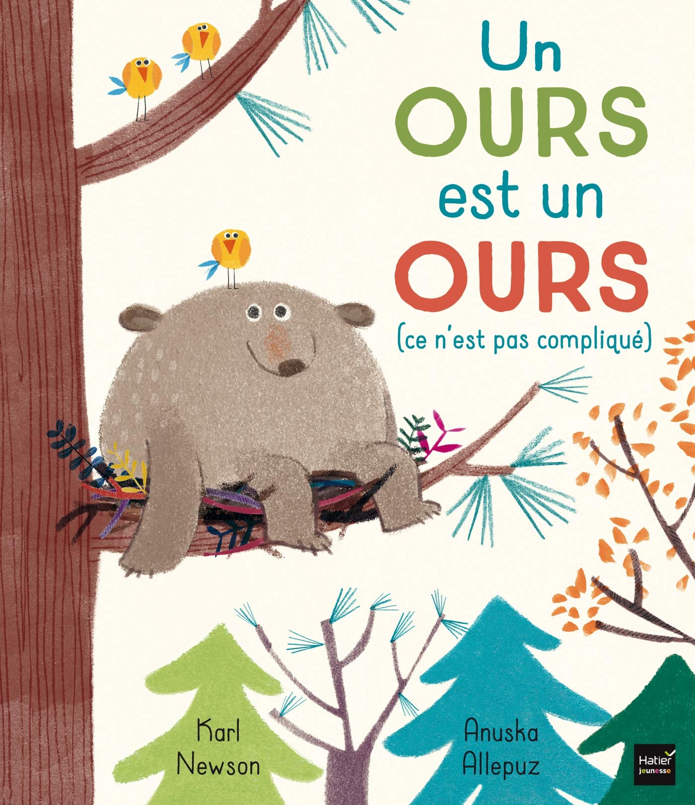 Un ours est un ours (ce n'est pas compliqué) book