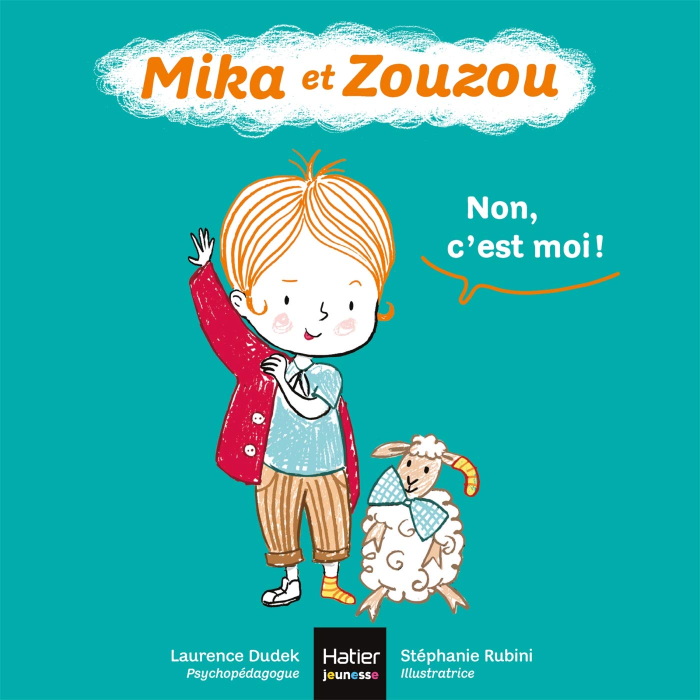 Mika et Zouzou - Non c'est moi ! 0/3 ans Children's books