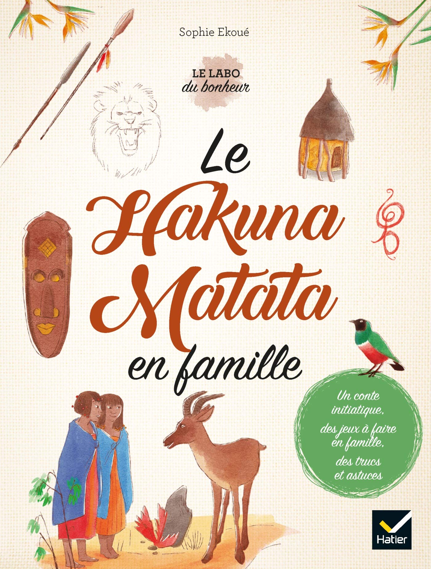 Le Hakuna Matata en famille book