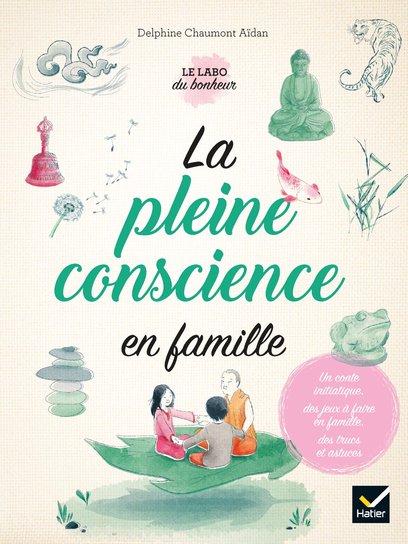 La pleine conscience en famille book