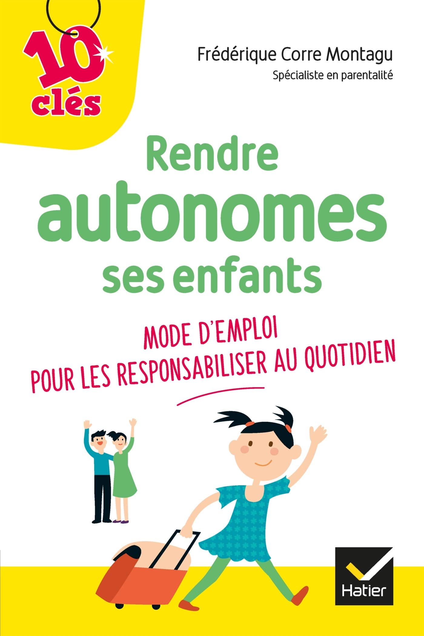 Rendre autonomes ses enfants book