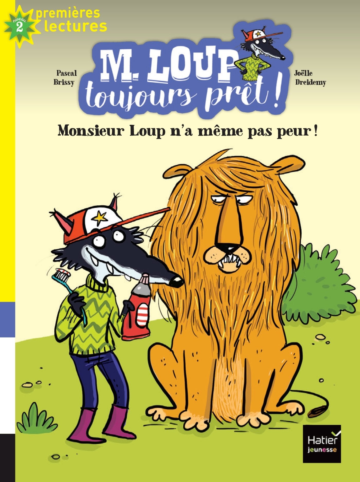M. Loup toujours prêt - Monsieur Loup n'a même pas peur CP/CE1 6/7 ans Novels & Short Stories