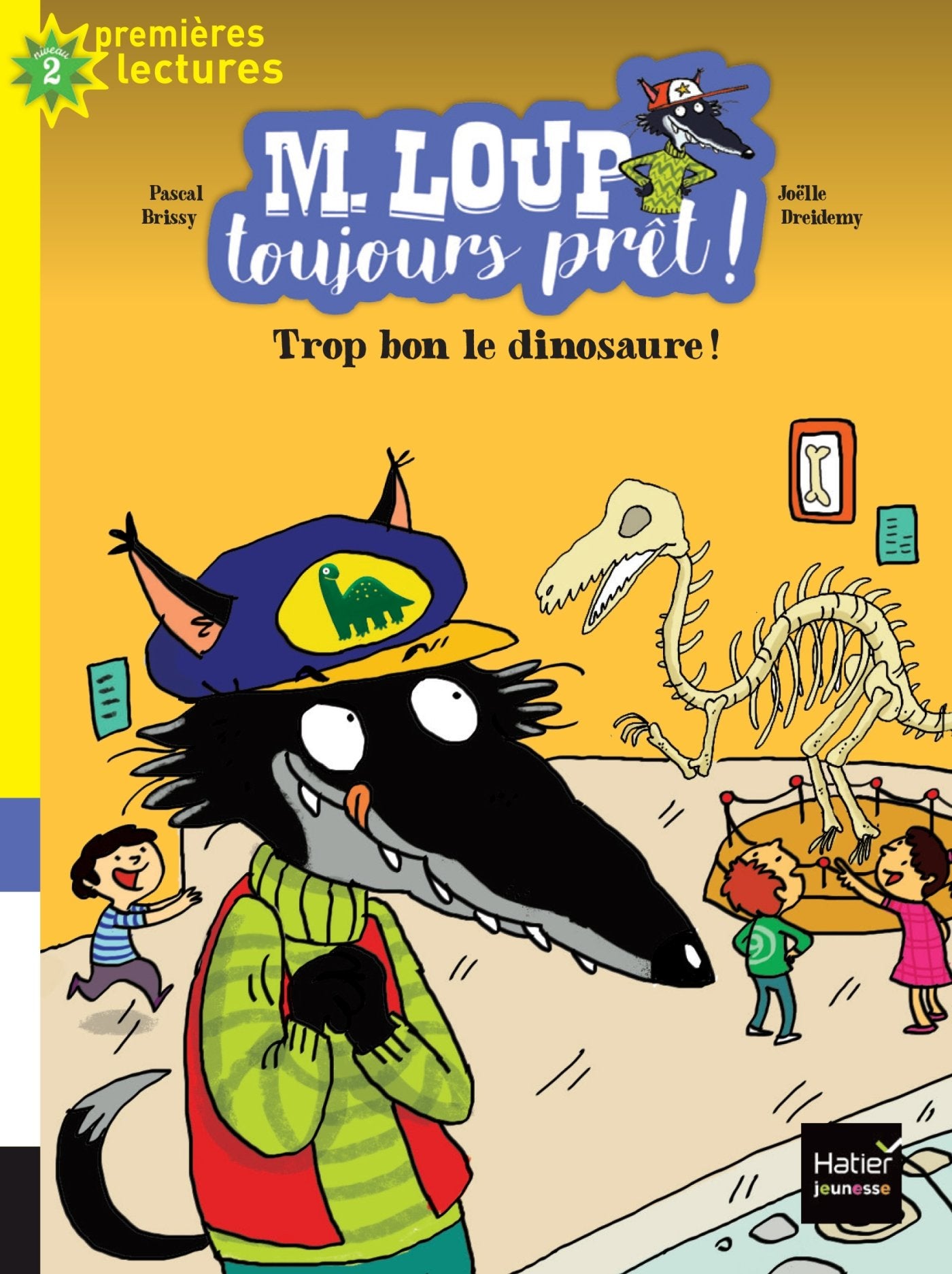 M. Loup toujours prêt - Trop bon, le dinosaure ! CP/CE1 6/7 ans book