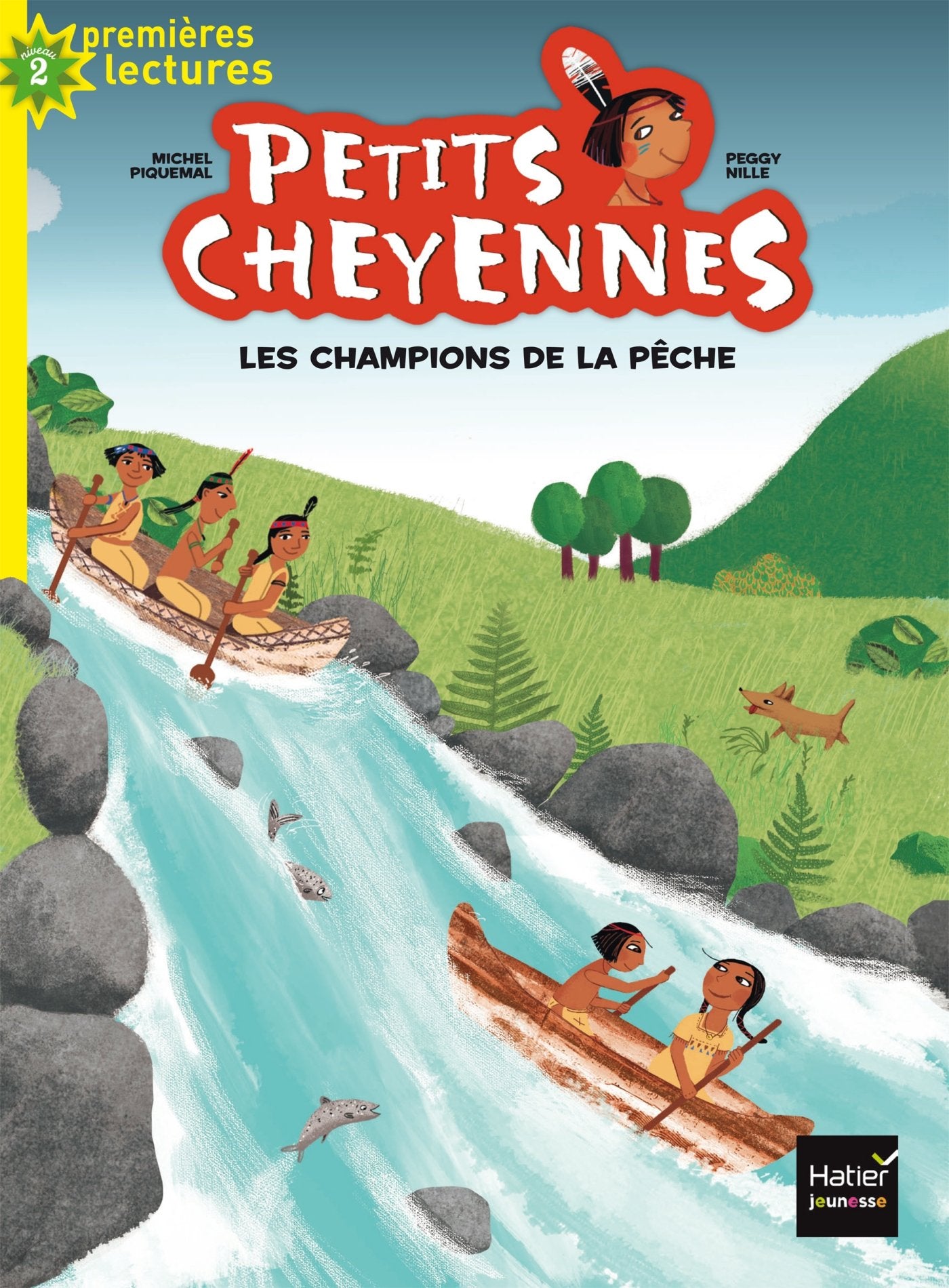 Petits cheyennes - Les champions de la pêche CP/CE1 6/7 ans book
