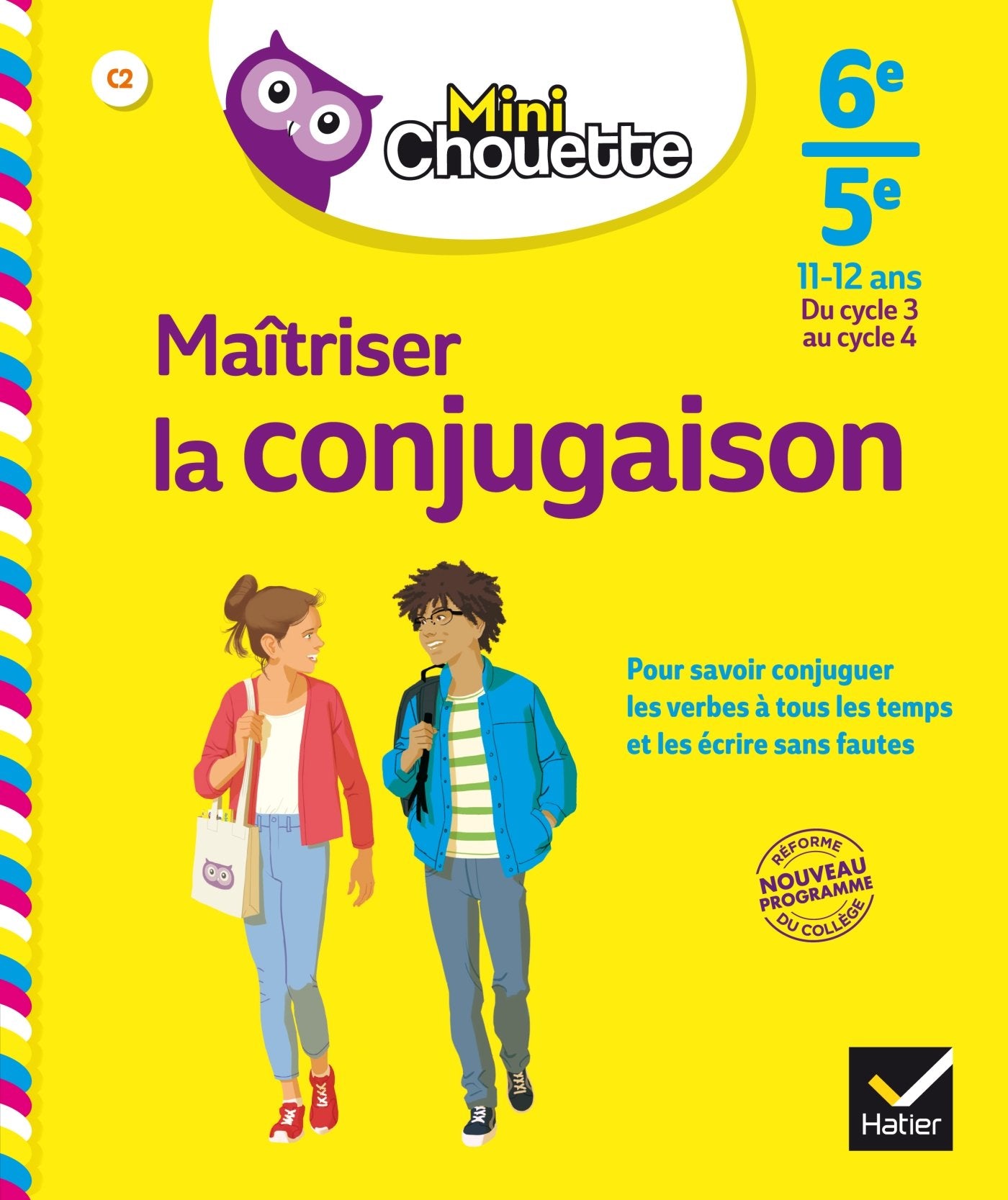 Mini Chouette Maîtriser la conjugaison 6e/ 5e: cahier de soutien en français (cycle 3 vers cycle 4) book