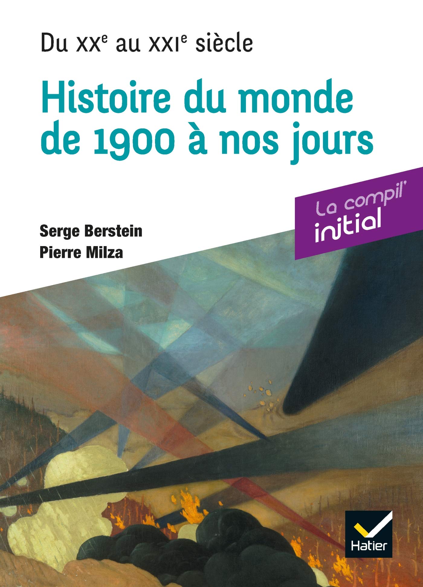 Initial - Histoire du XXe siècle - compil prépa concours: Du XXe au XXIe siècle Politics & History