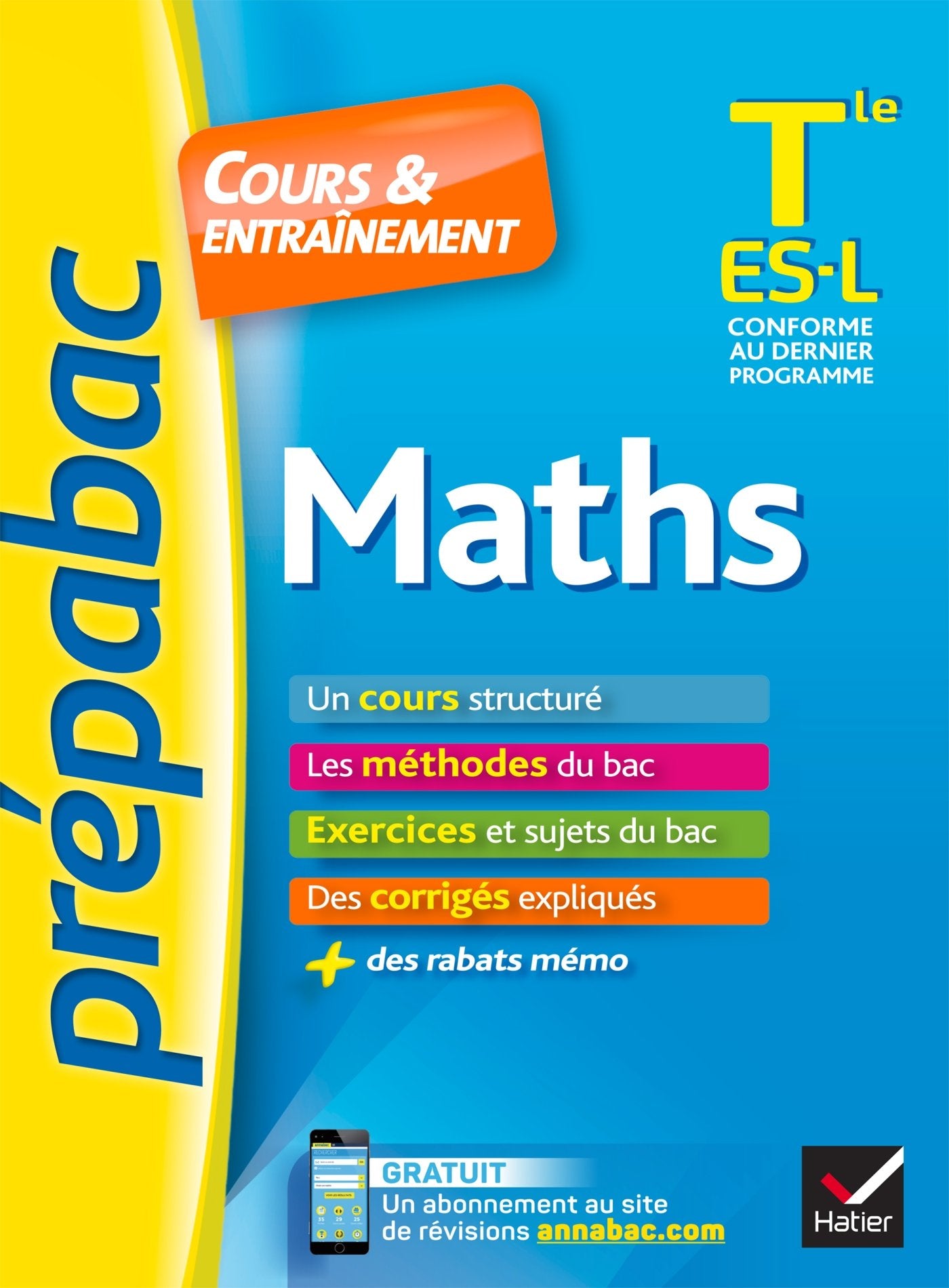 Maths Tle ES, L - Prépabac Cours & entraînement: cours, méthodes et exercices de type bac (terminale ES) book