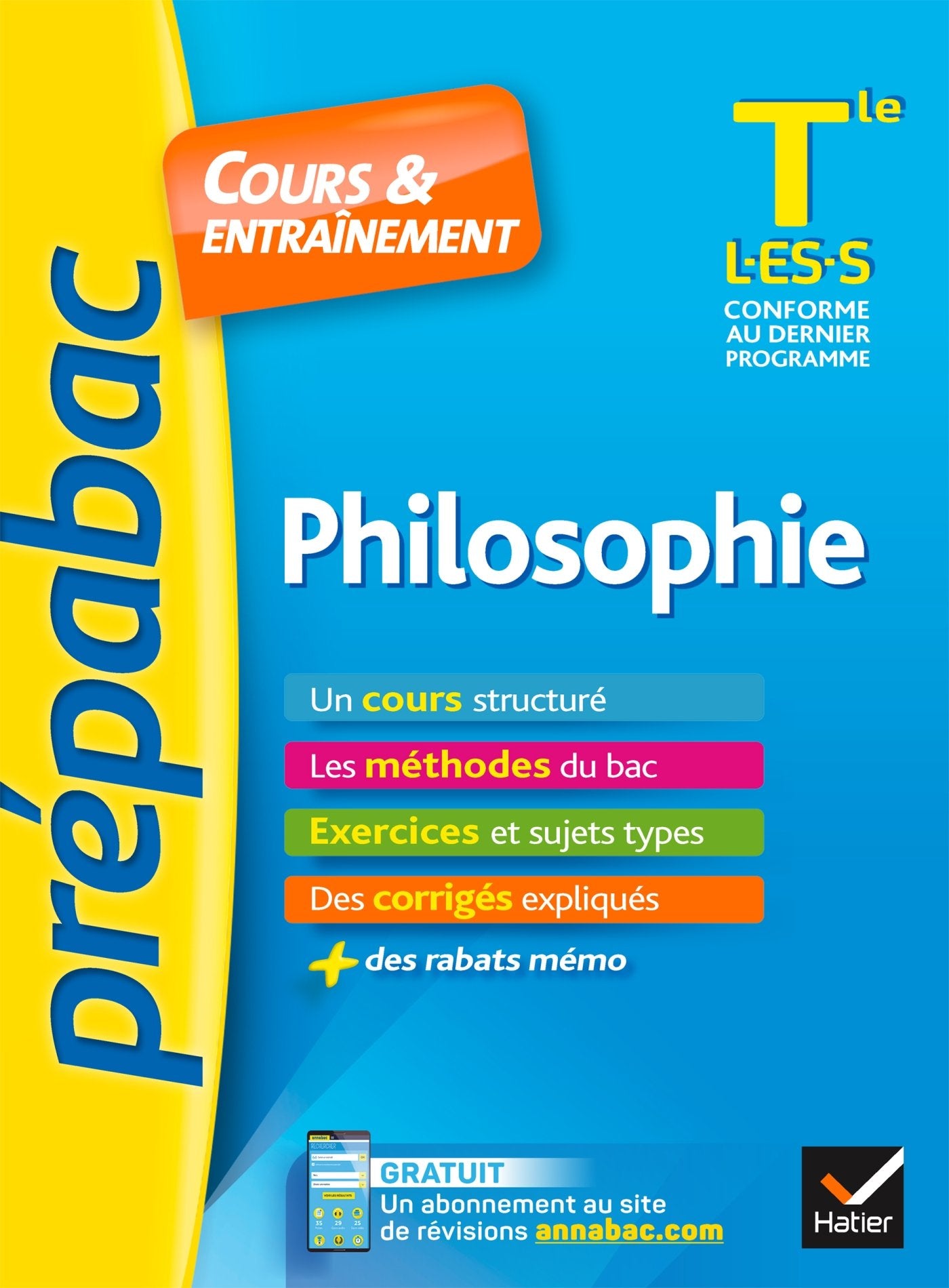Philosophie Tle L, ES, S - Prépabac Cours & entraînement: cours, méthodes et exercices de type bac (terminale L, ES, S) Study Guides