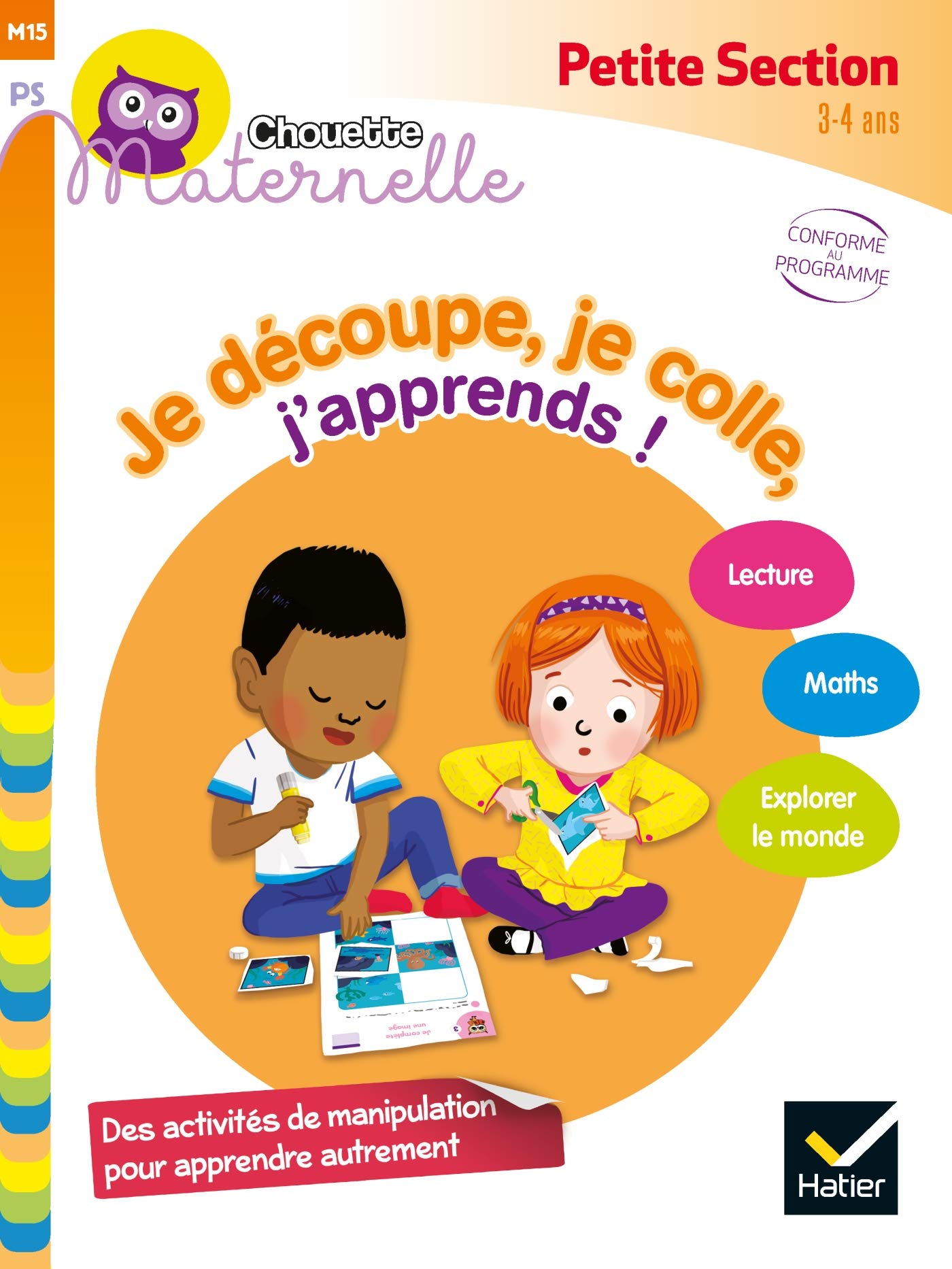 Je découpe, je colle, j'apprends Petite Section book