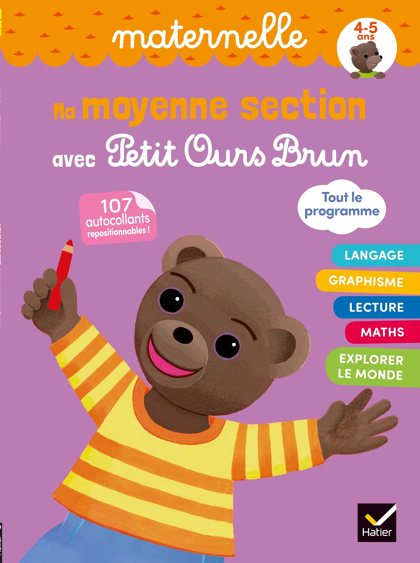 Ma moyenne section avec Petit Ours Brun: Avec 107 autocollants repositionnables ! Non-fiction