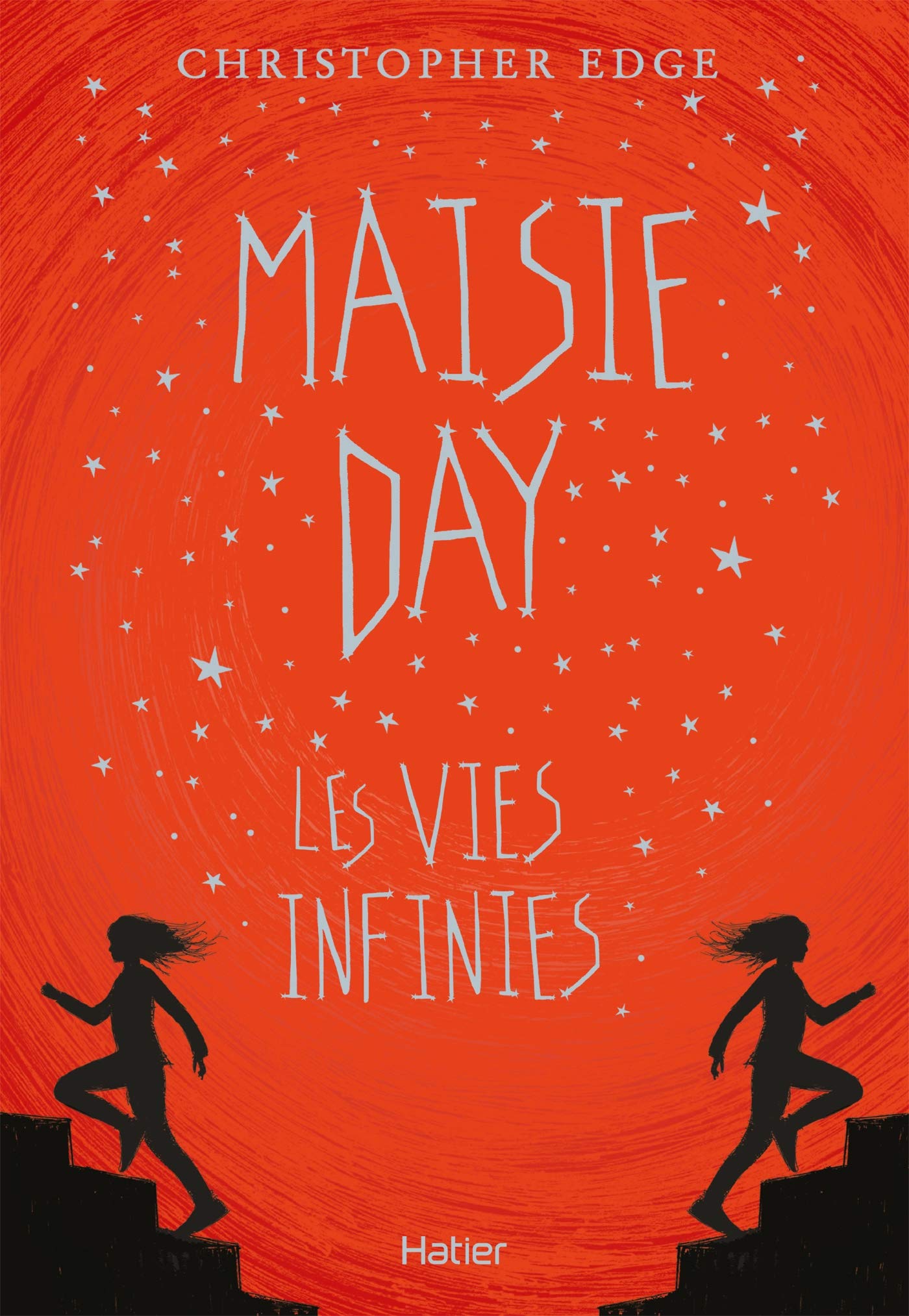 Maisie Day : les vies infinies dès 10 ans book