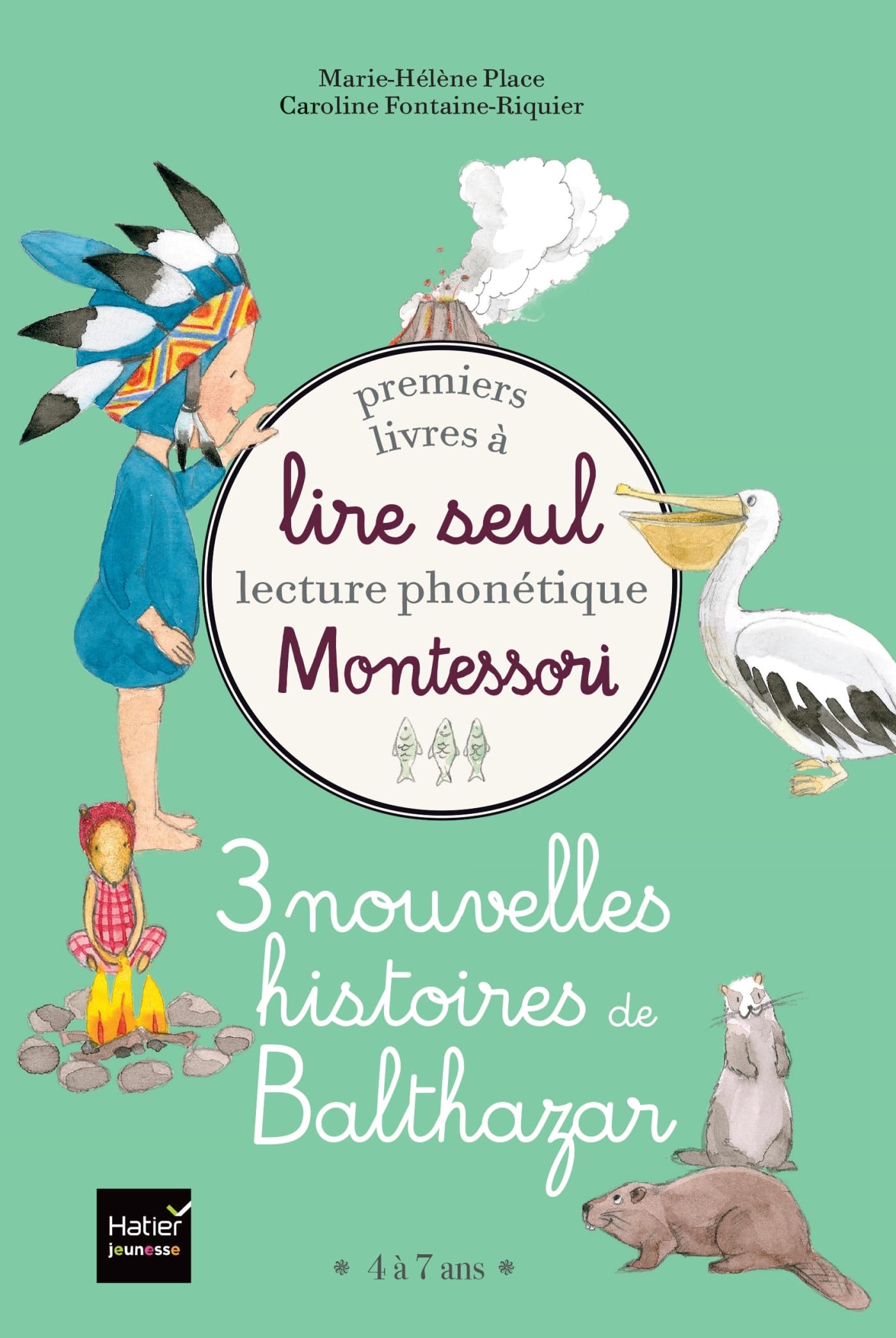 Coffret Premiers livres à lire seul 3 nouvelles histoires de Balthazar Niveau 3 Pédagogie Montessori: Coffret en 3 volumes : Le grand bec du pélican ; Le carnet d'Anacapa ; Romain et Balthazar Novels & Short Stories