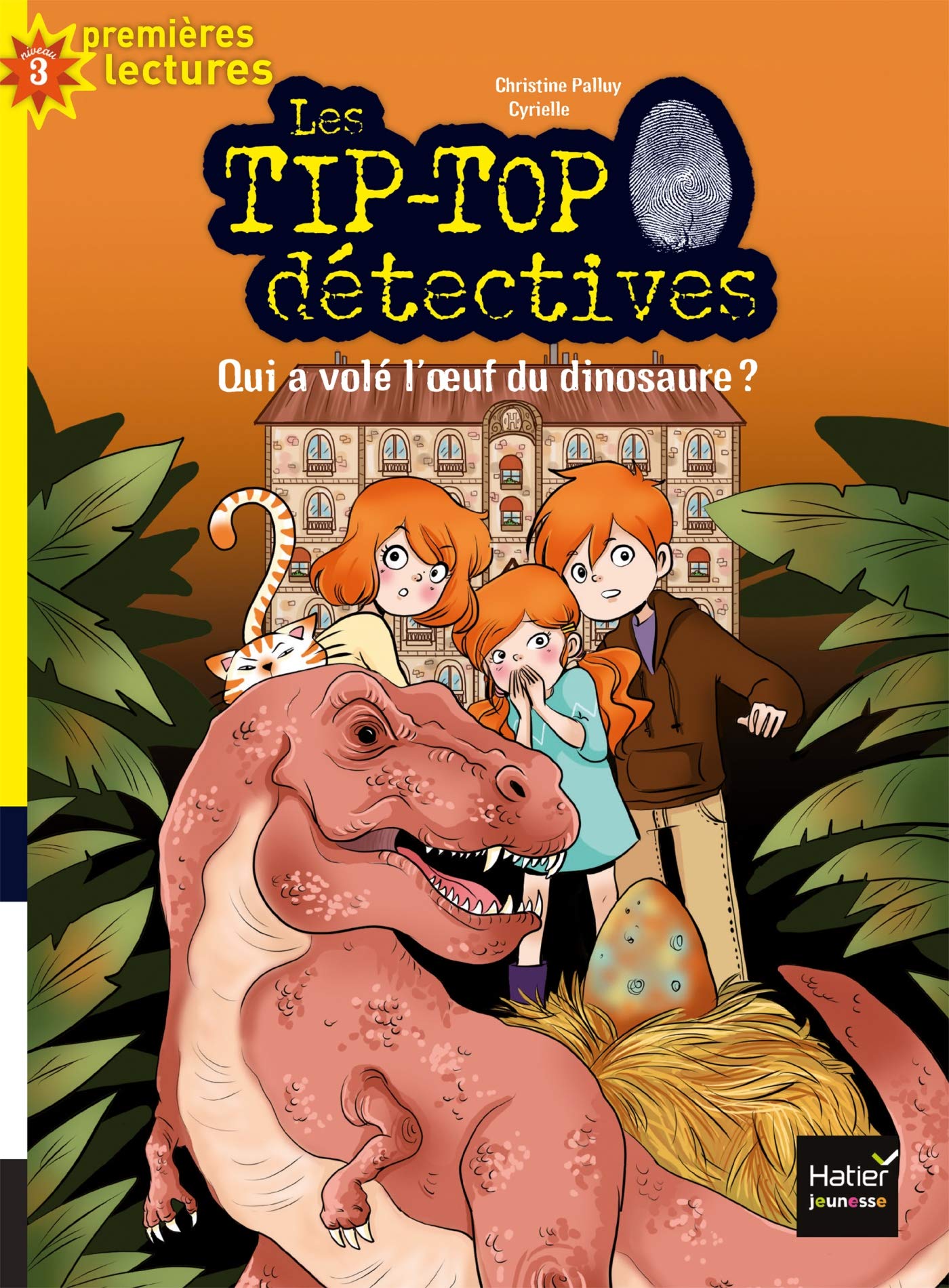 Les Tip Top détectives - Qui a volé l'oeuf du dinosaure ? CP/CE1 6/7 ans book