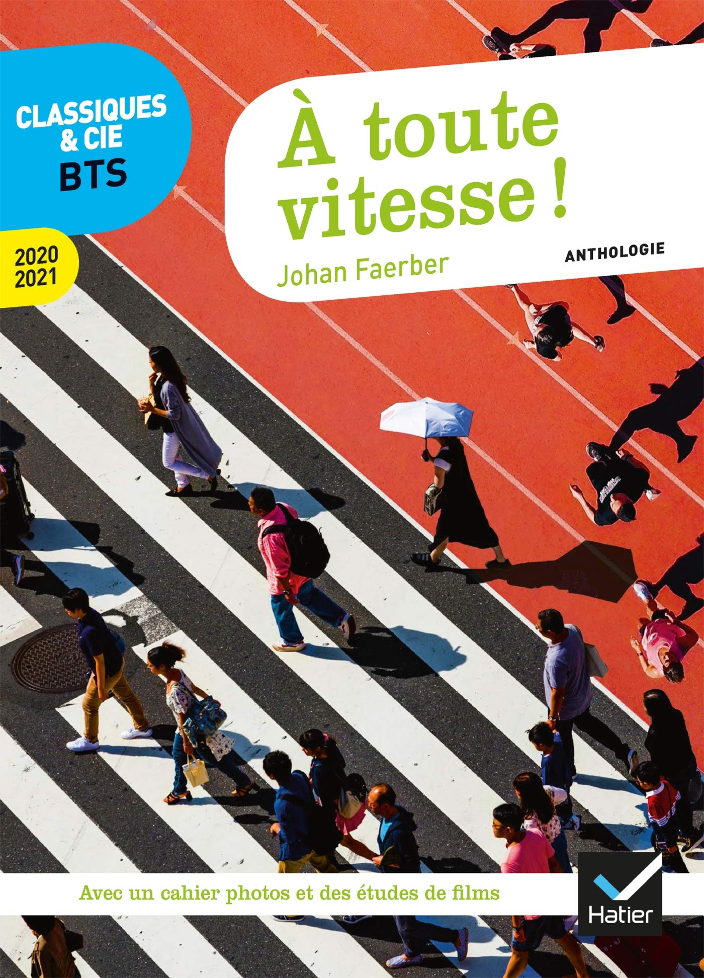 À toute vitesse ! (programme BTS 2020-2021): anthologie pour l'épreuve de culture générale et expression au BTS Study Guides
