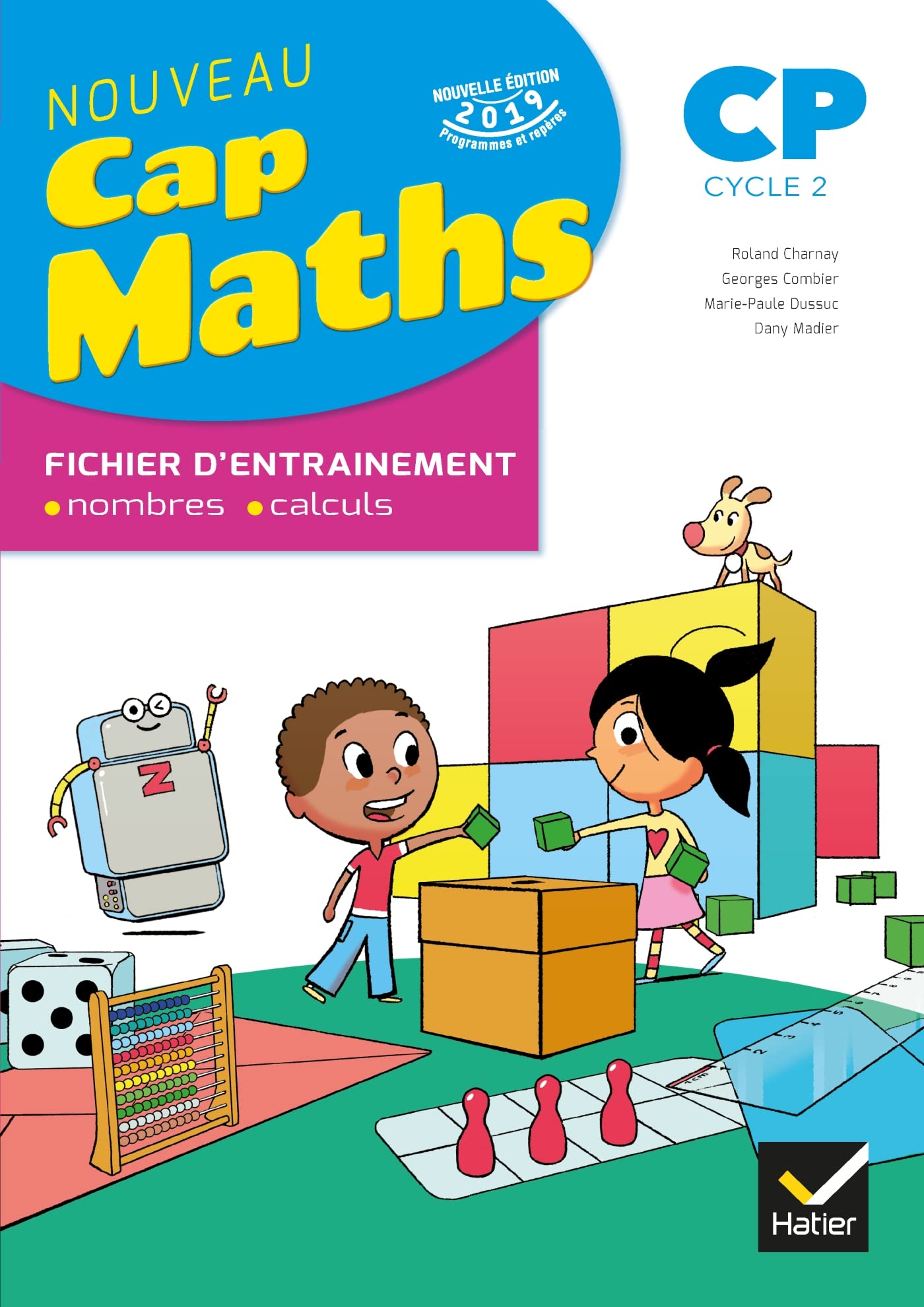 CAP MATHS CP Éd. 2019 - Fichier de l'élève: Fichier d'entrainement, nombres - calculs Professional & Reference Books