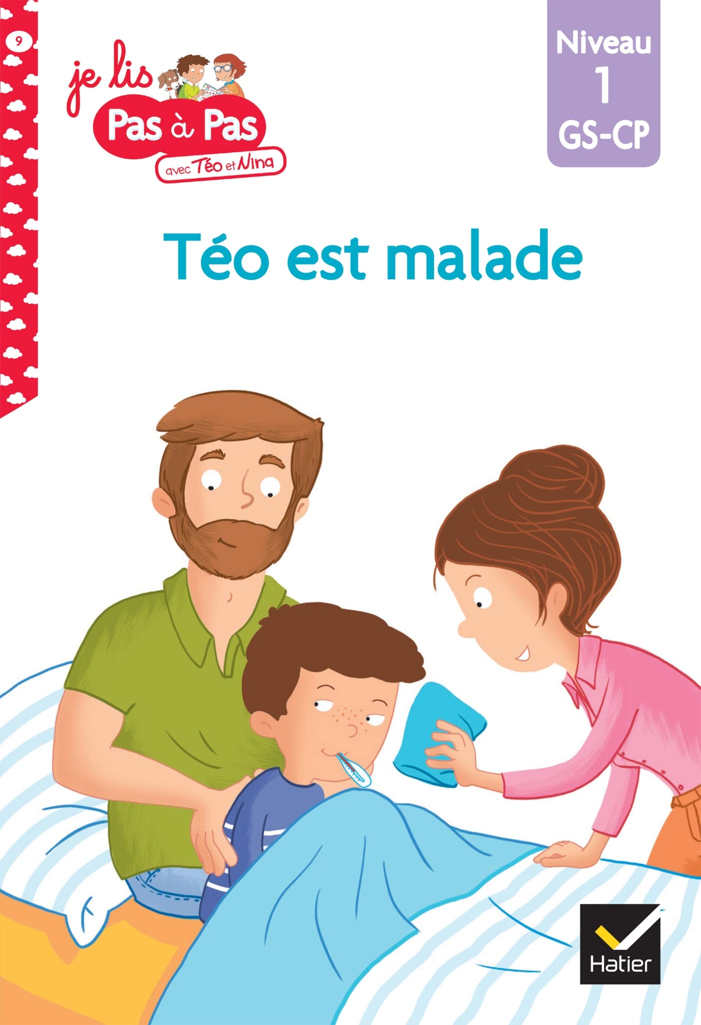 Téo et Nina GS CP Niveau 1 - Téo est malade book
