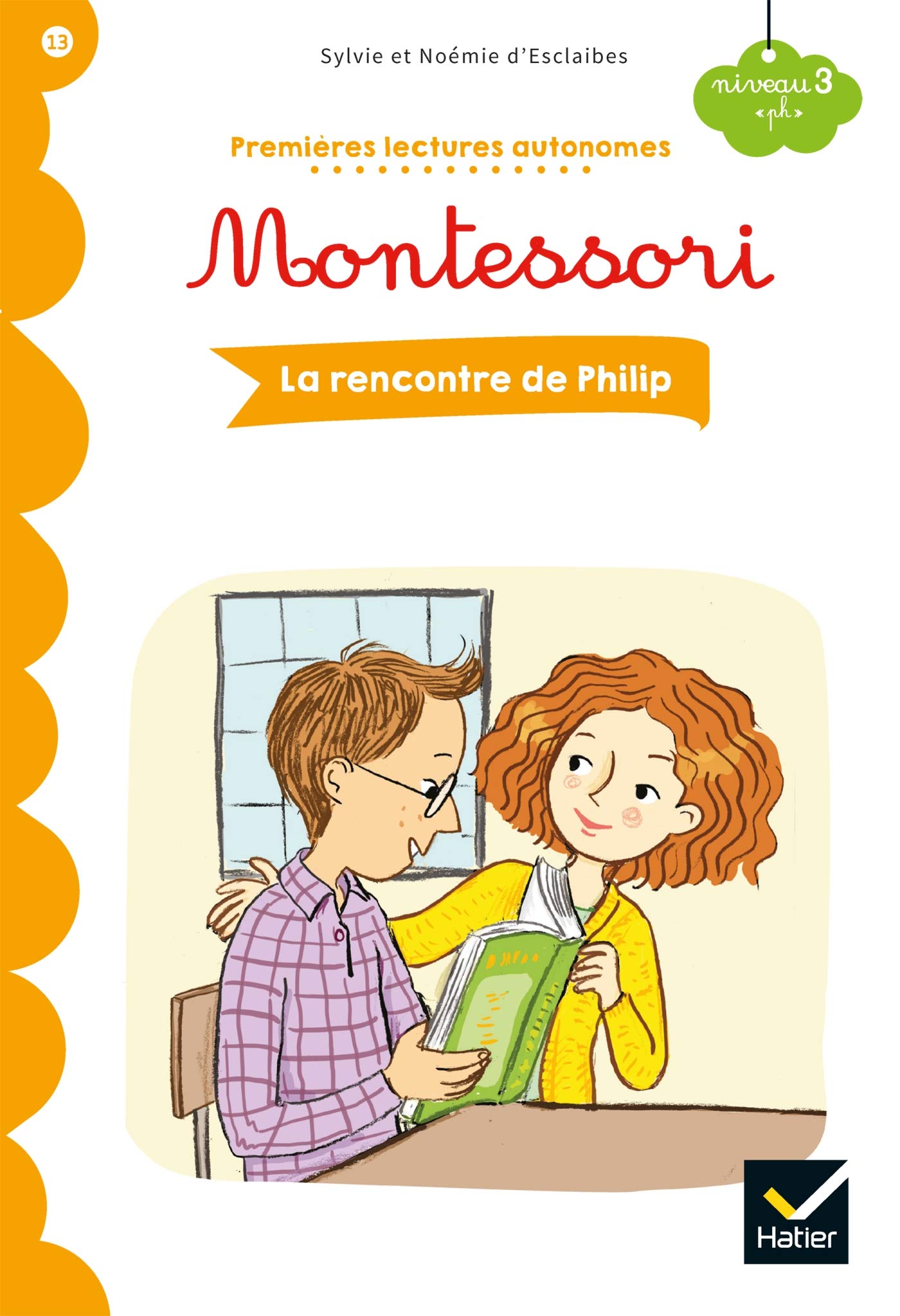 Premières lectures autonomes Montessori Niveau 3 - La rencontre de Philip book