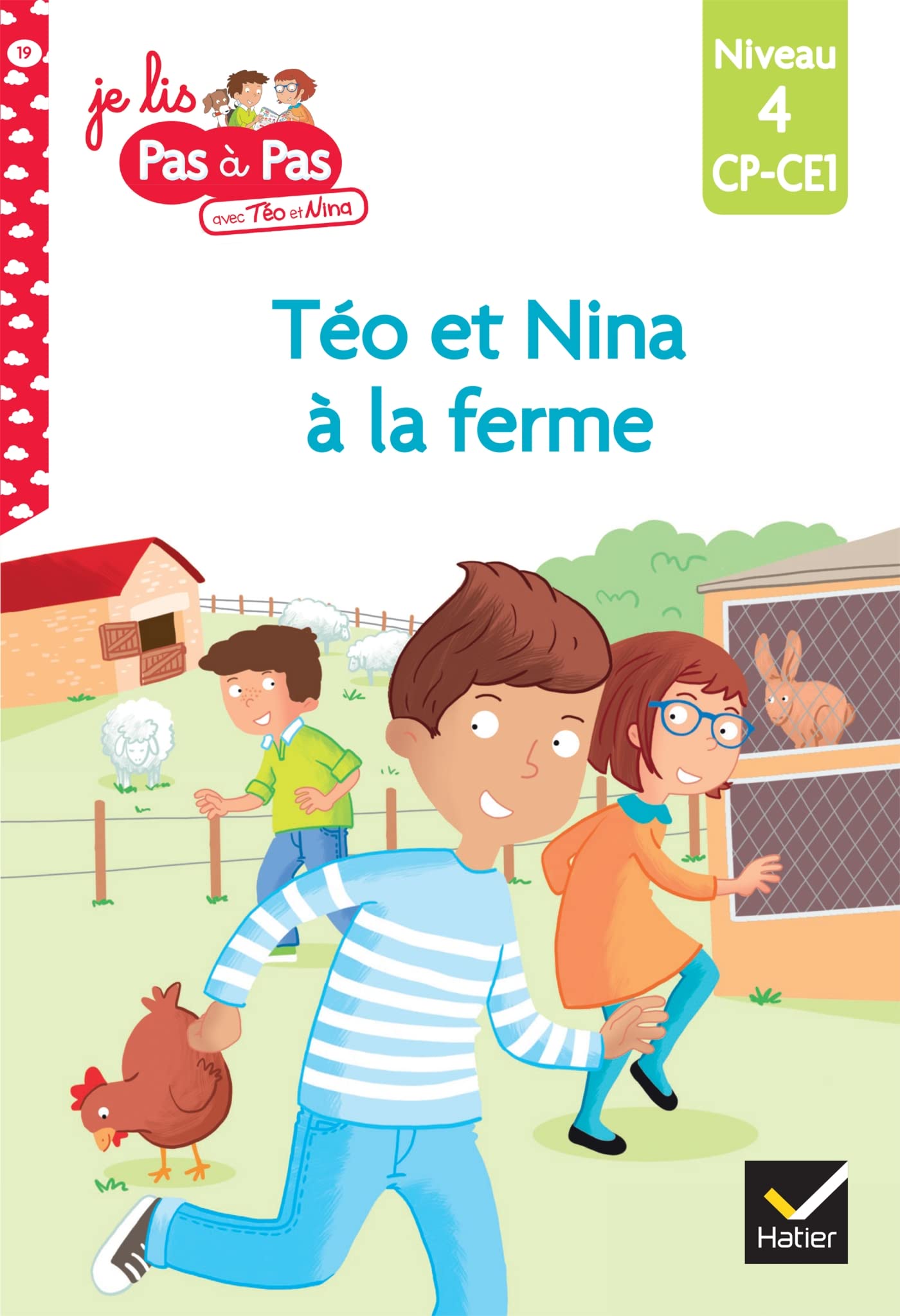 Téo et Nina CP CE1 Niveau 4 - Téo et Nina à la ferme book