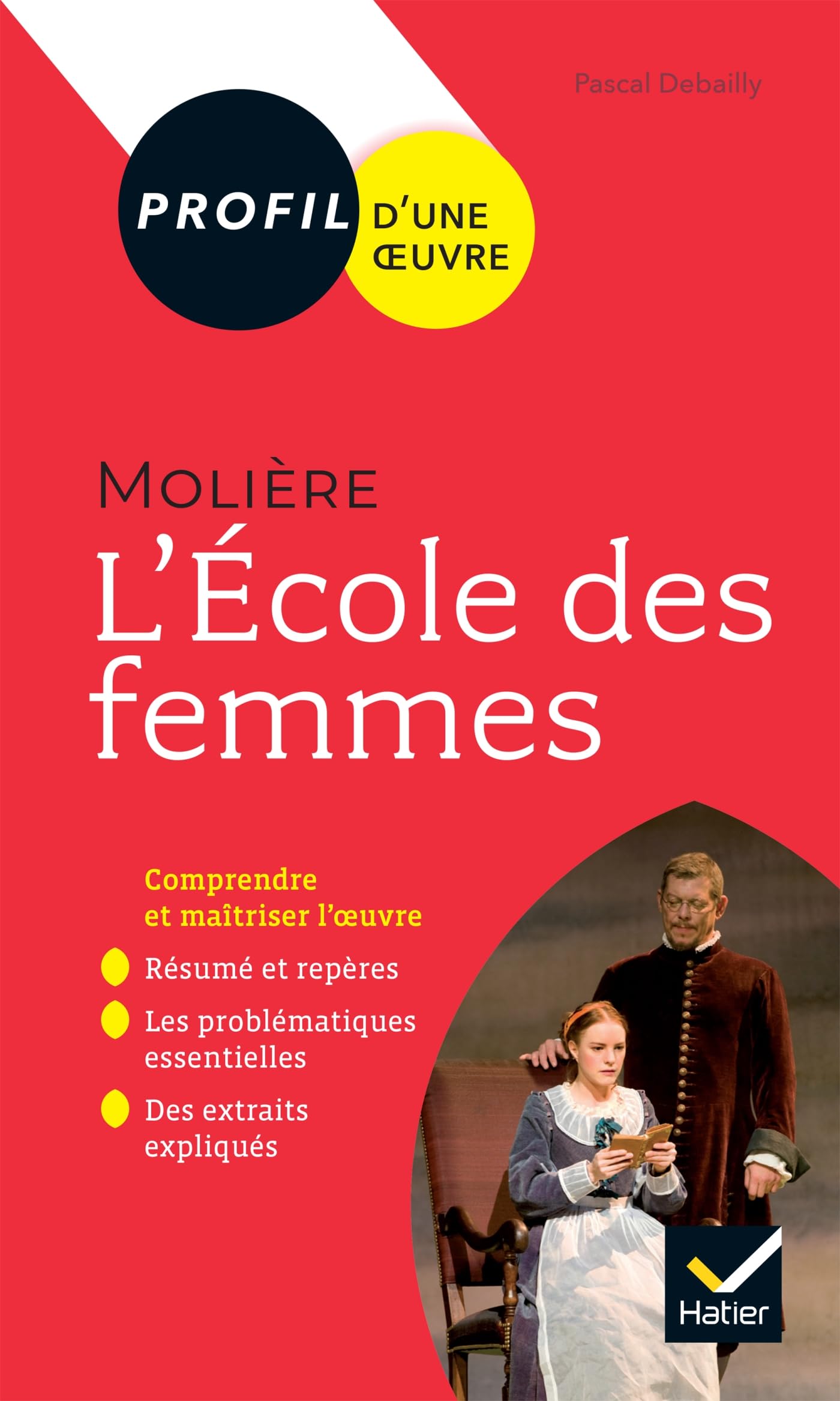 Profil - Molière, L'École des femmes: analyse littéraire de l'oeuvre book