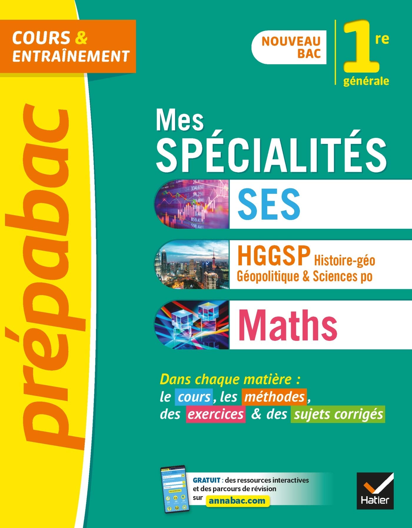 Prépabac Mes spécialités SES, HGGSP, Maths 1re générale: tout-en-un nouveau programme de Première book