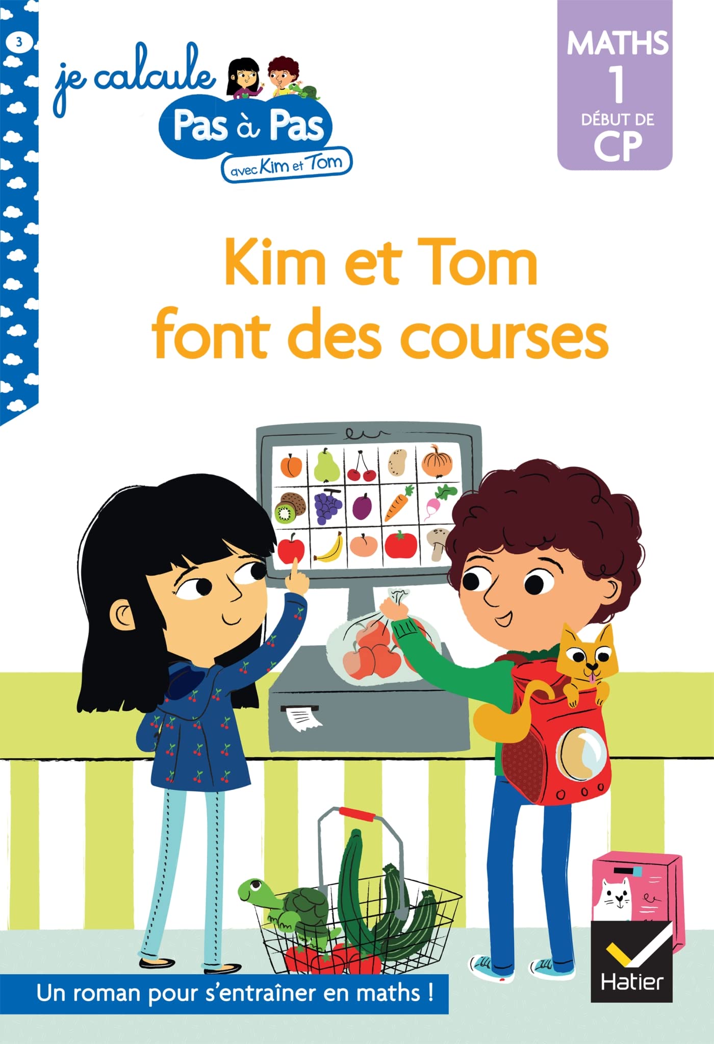 Kim et Tom Maths 1 Début de CP - Kim et Tom font des courses book