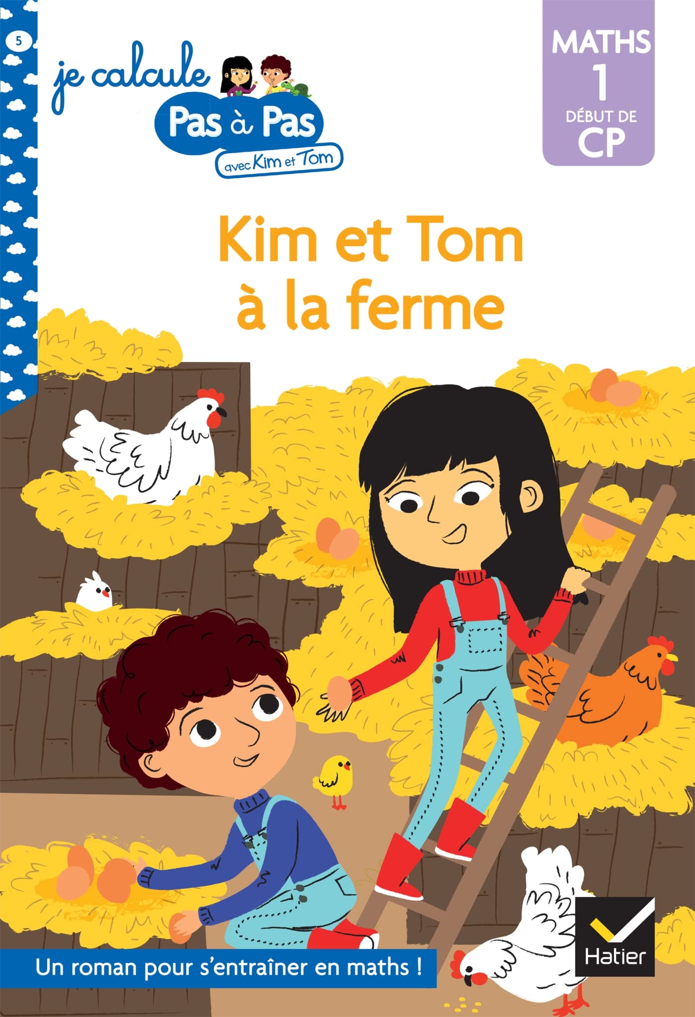 Kim et Tom Maths 1 Début de CP - Kim et Tom à la ferme book