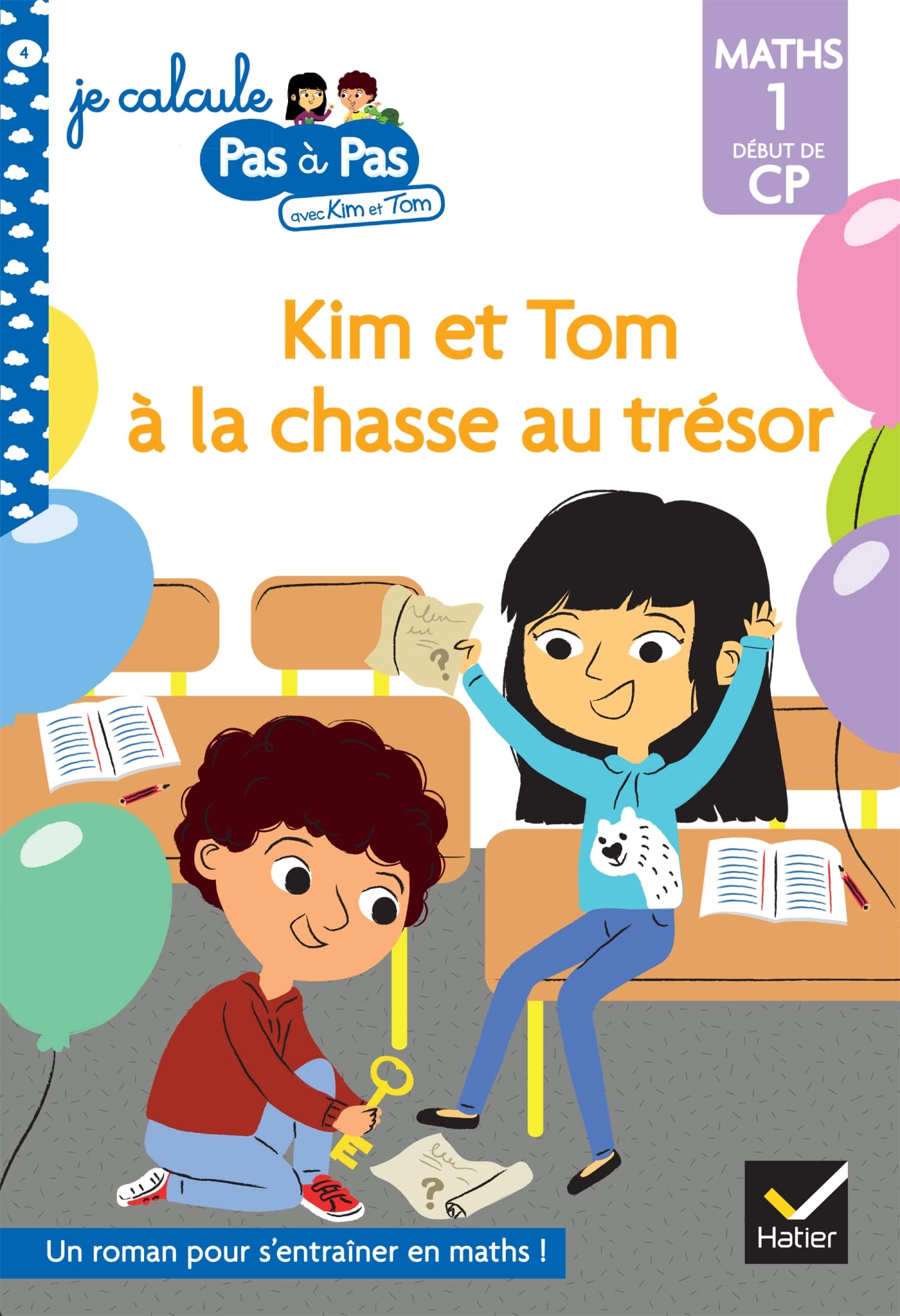 Kim et Tom Maths 1 Début de CP - Kim et Tom à la chasse au trésor book