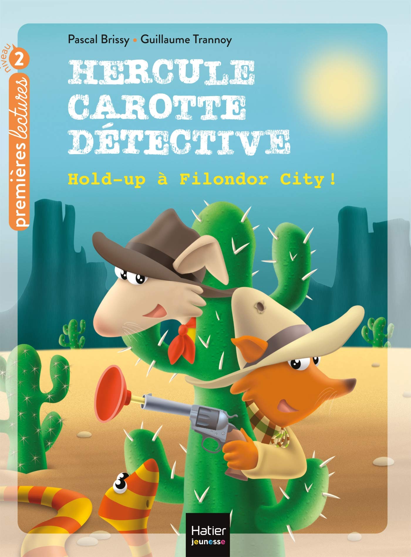Hercule Carotte - Hold-up à Filondor City ! CP/CE1 6/7 ans Humour & Satire