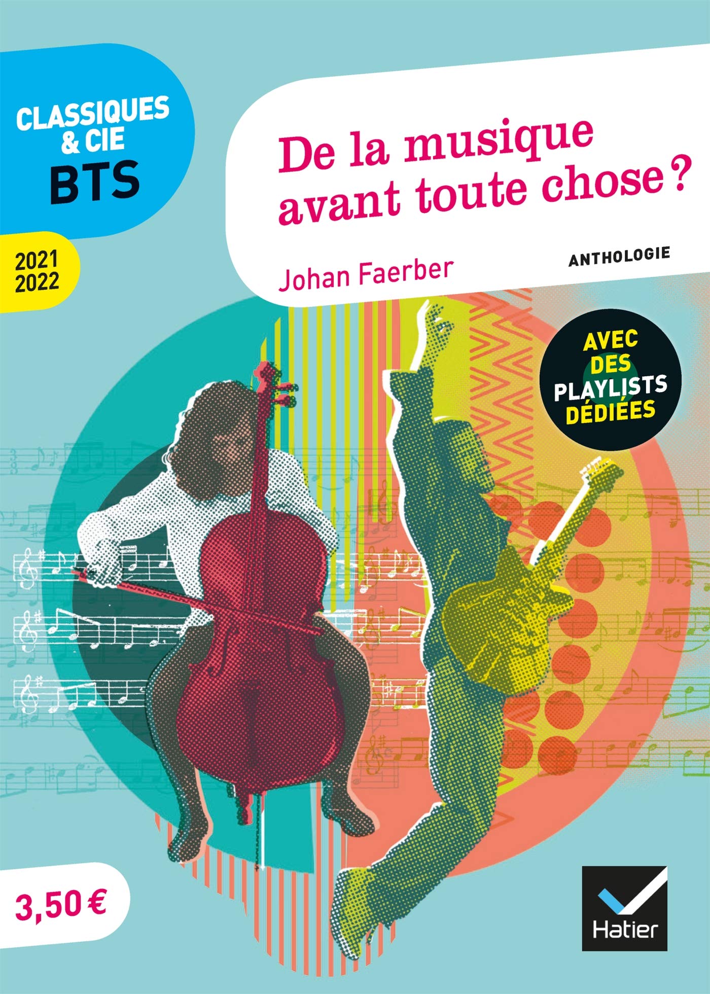 De la musique avant toute chose ? (programme BTS 2021-2022): anthologie pour l'épreuve de culture générale et expression au BTS Non-fiction