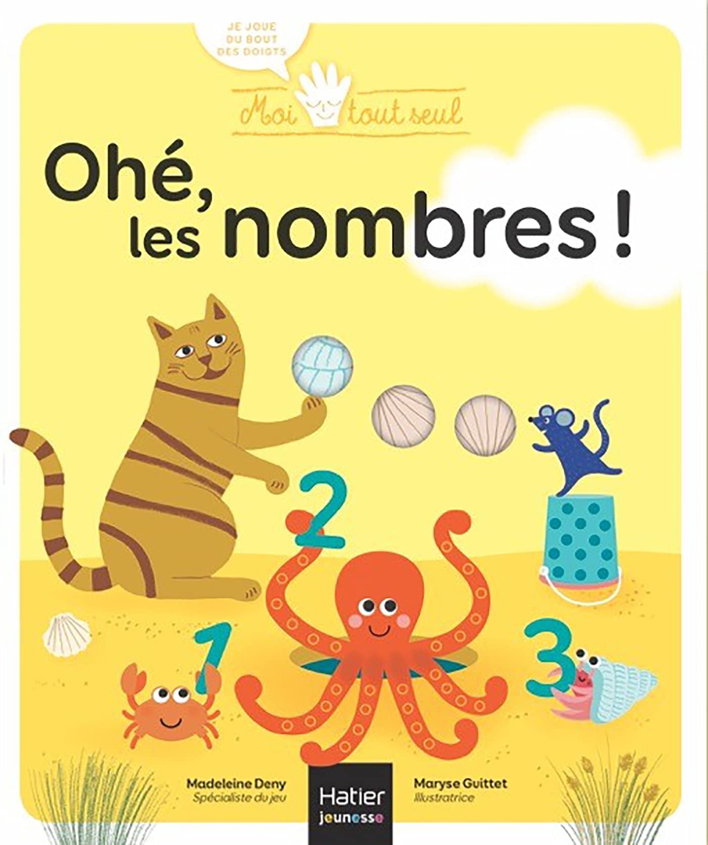Moi Tout Seul - Ohé les nombres ! Dès 2 ans Children's books