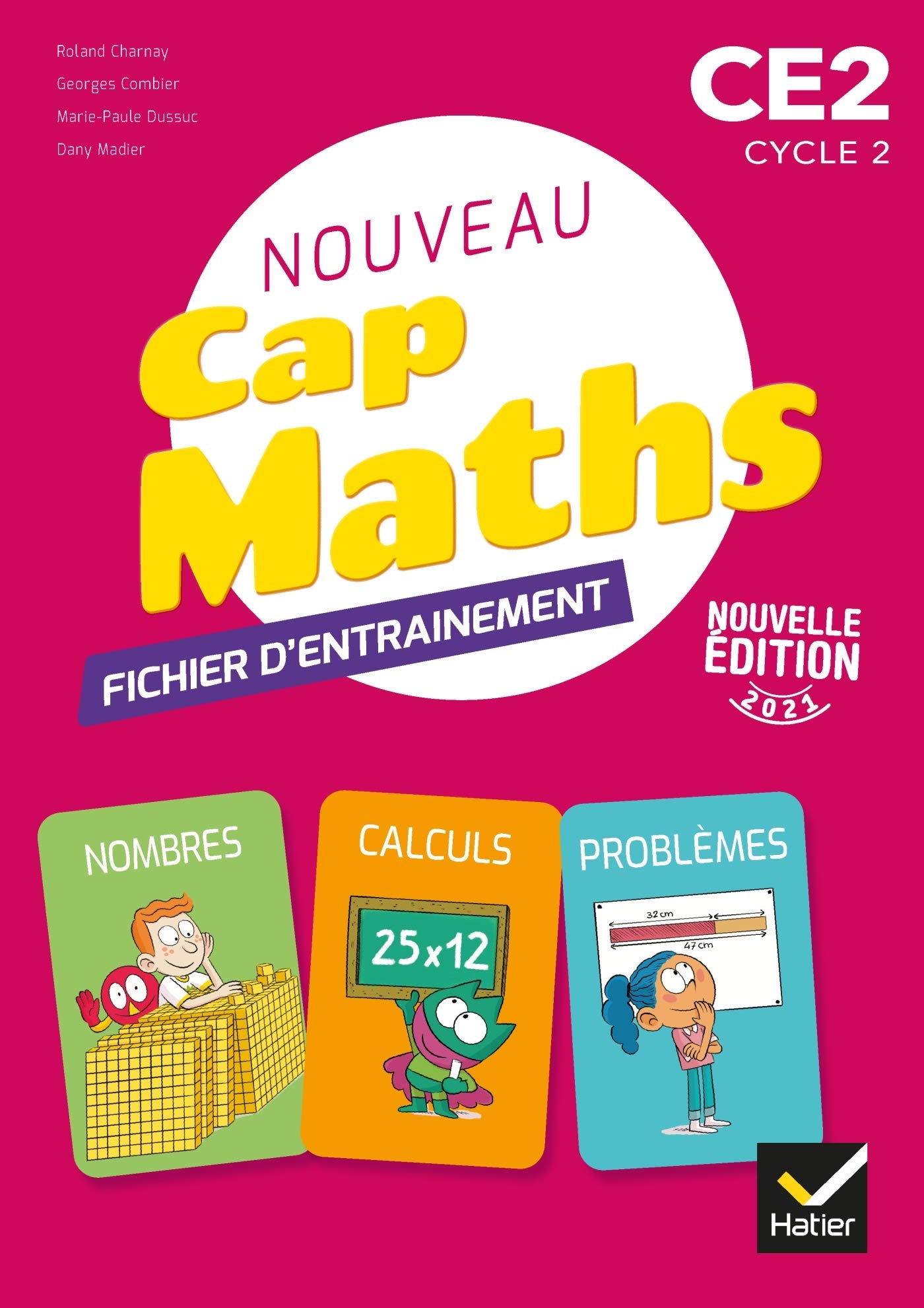 Cap Maths CE2 - Éd. 2021 - Fichier d'entrainement Problèmes, Nombres, Calculs Professional & Reference Books