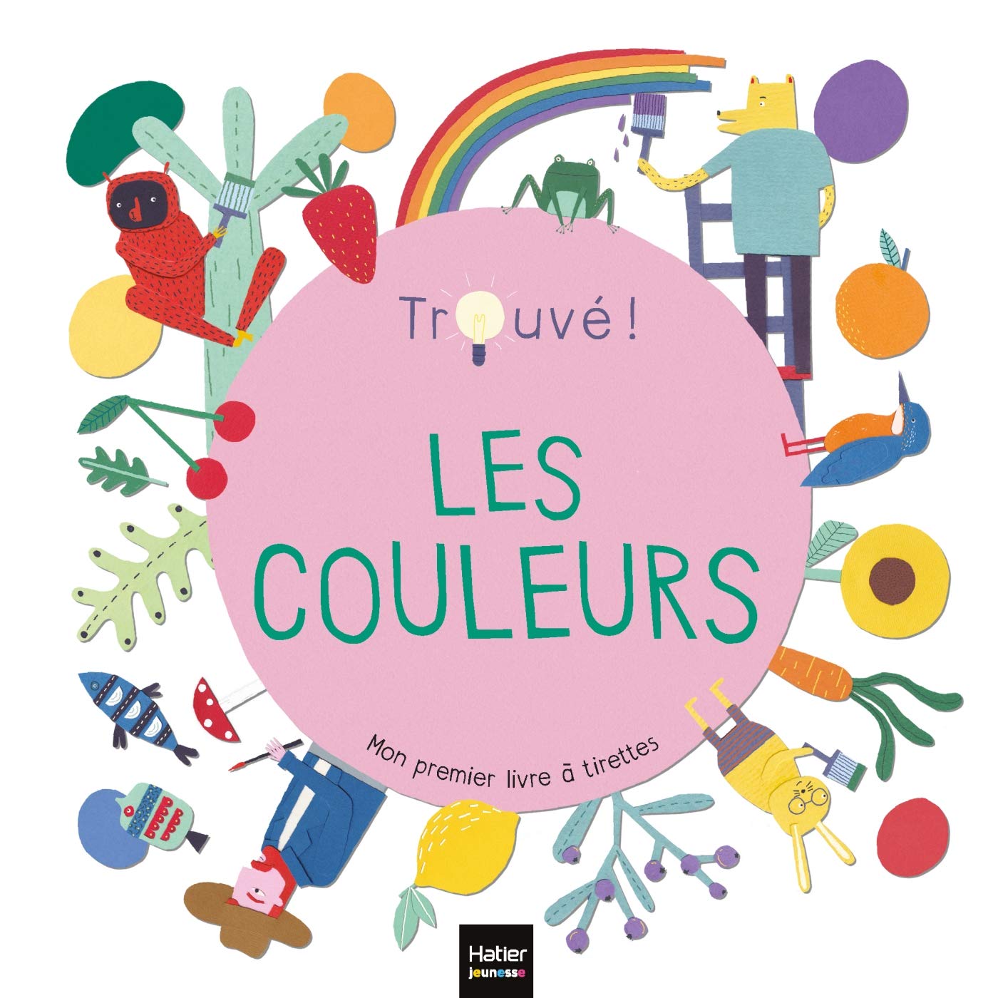 Les couleurs - Trouvé ! 1/3 ans Children's books