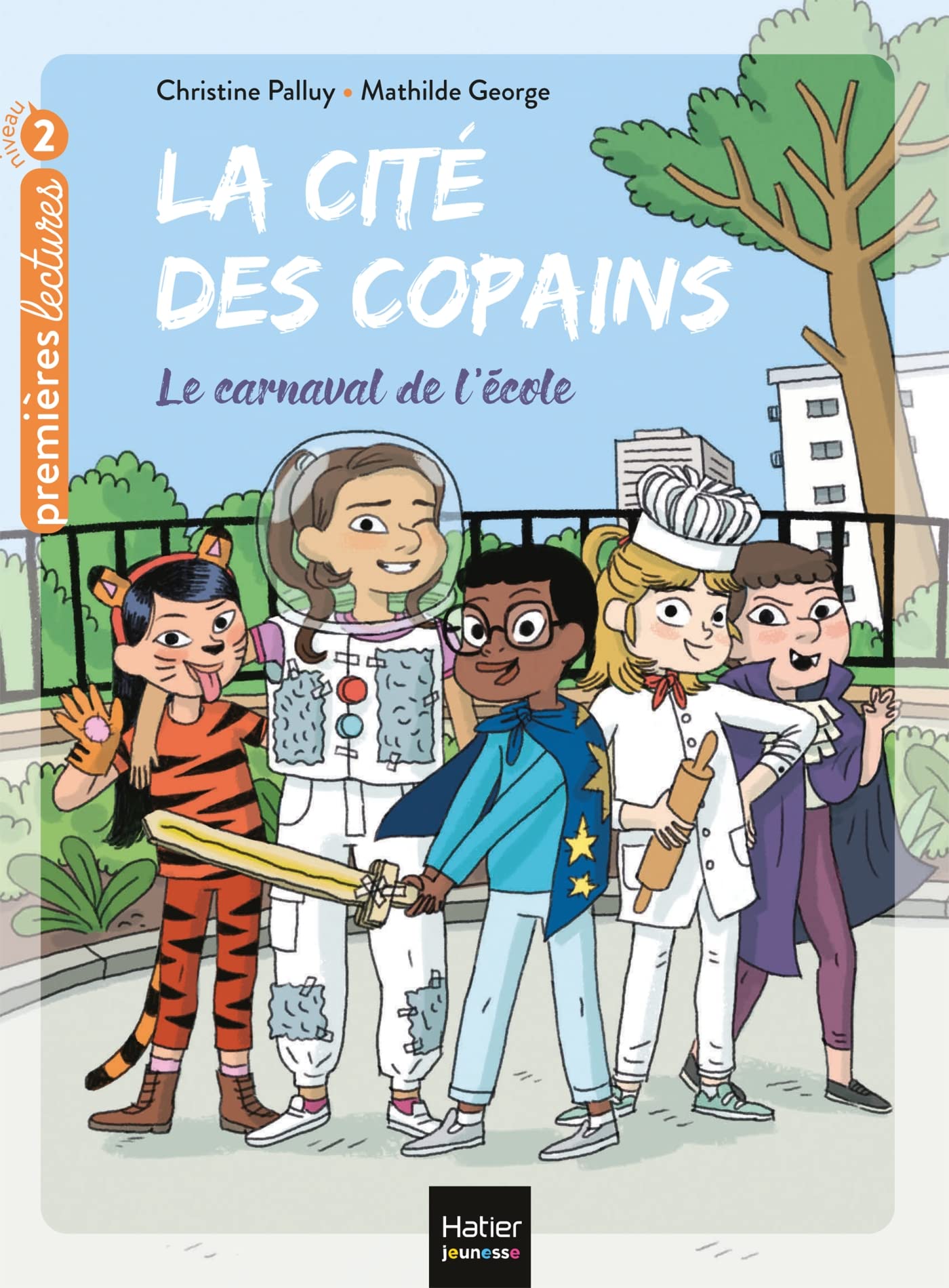 La cité des copains - Le carnaval de l'école CP/CE1 6/7 ans Novels & Short Stories