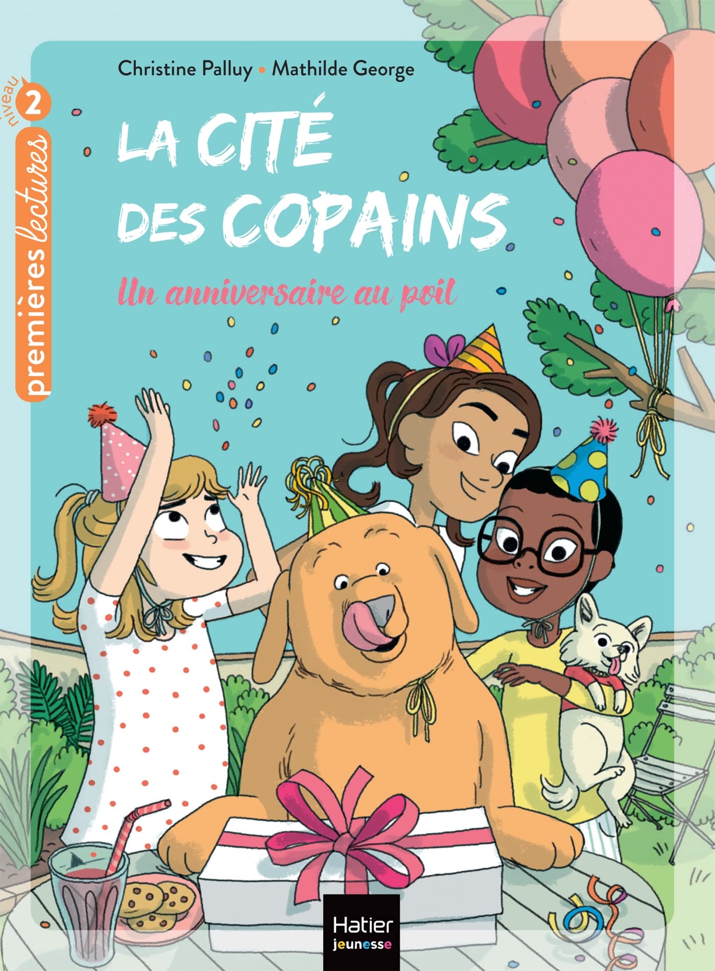 La cité des copains - Un anniversaire au poil CP/CE1 - 6-7 ans book