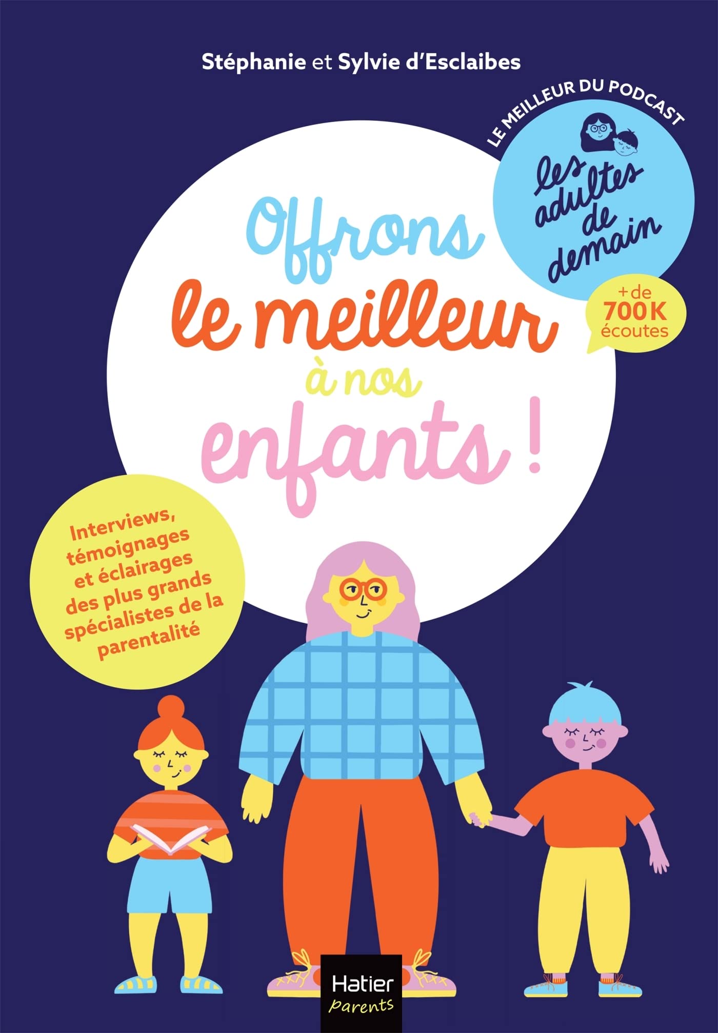 Les adultes de demain - Offrons le meilleur à nos enfants ! Parents & Children