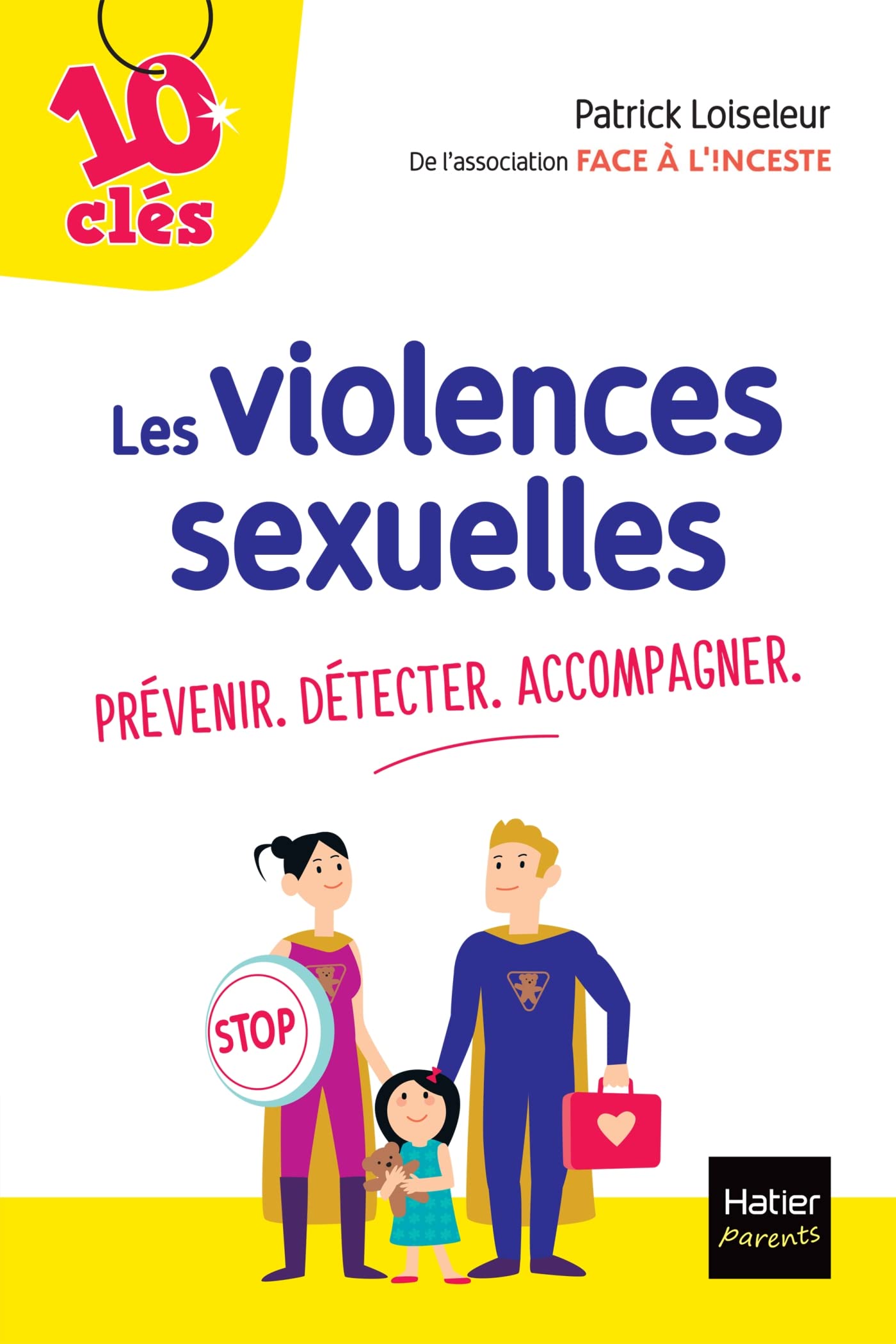 Les violences sexuelles : Prévenir. Détecter. Accompagner book