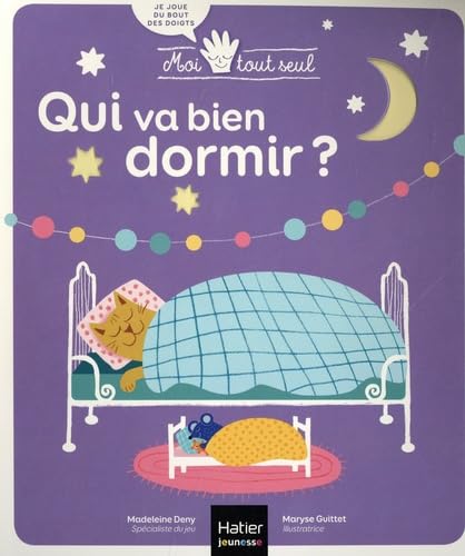 Moi Tout Seul - Qui va bien dormir ? Dès 1 an book